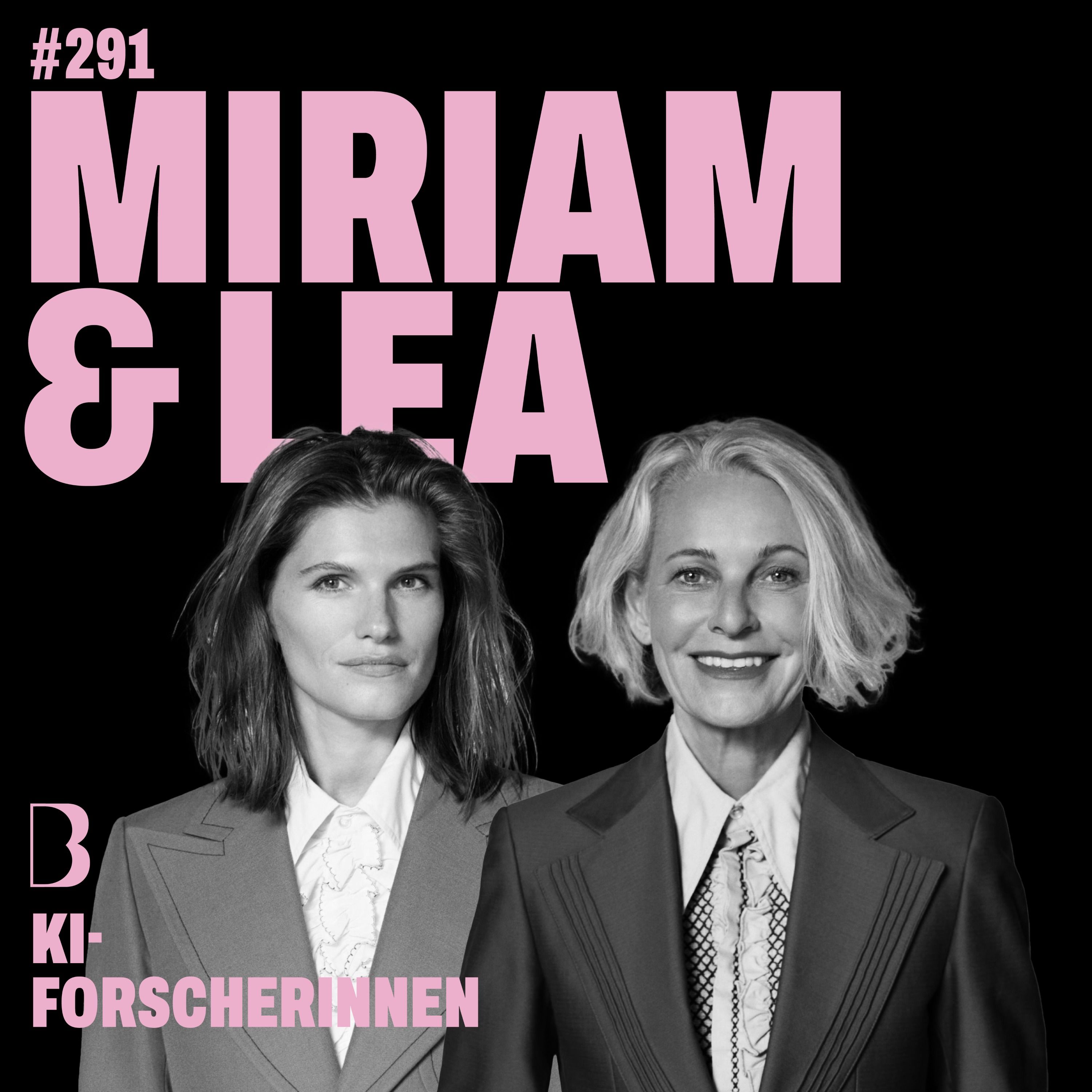 #291 IT'S NOT A PHASE-ID I mit Miriam Meckel & Léa Steinacker