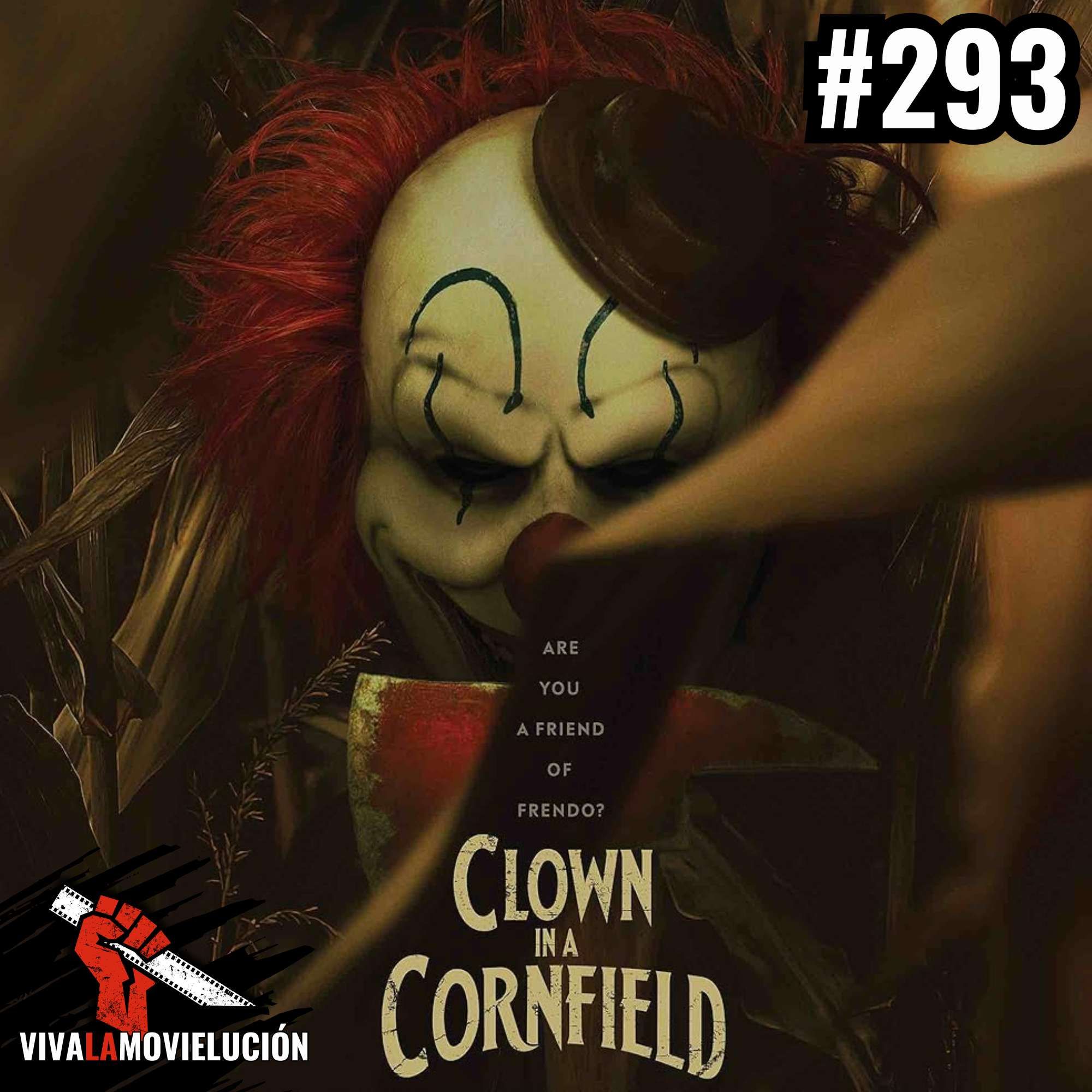 #293 - Clown in a Cornfield