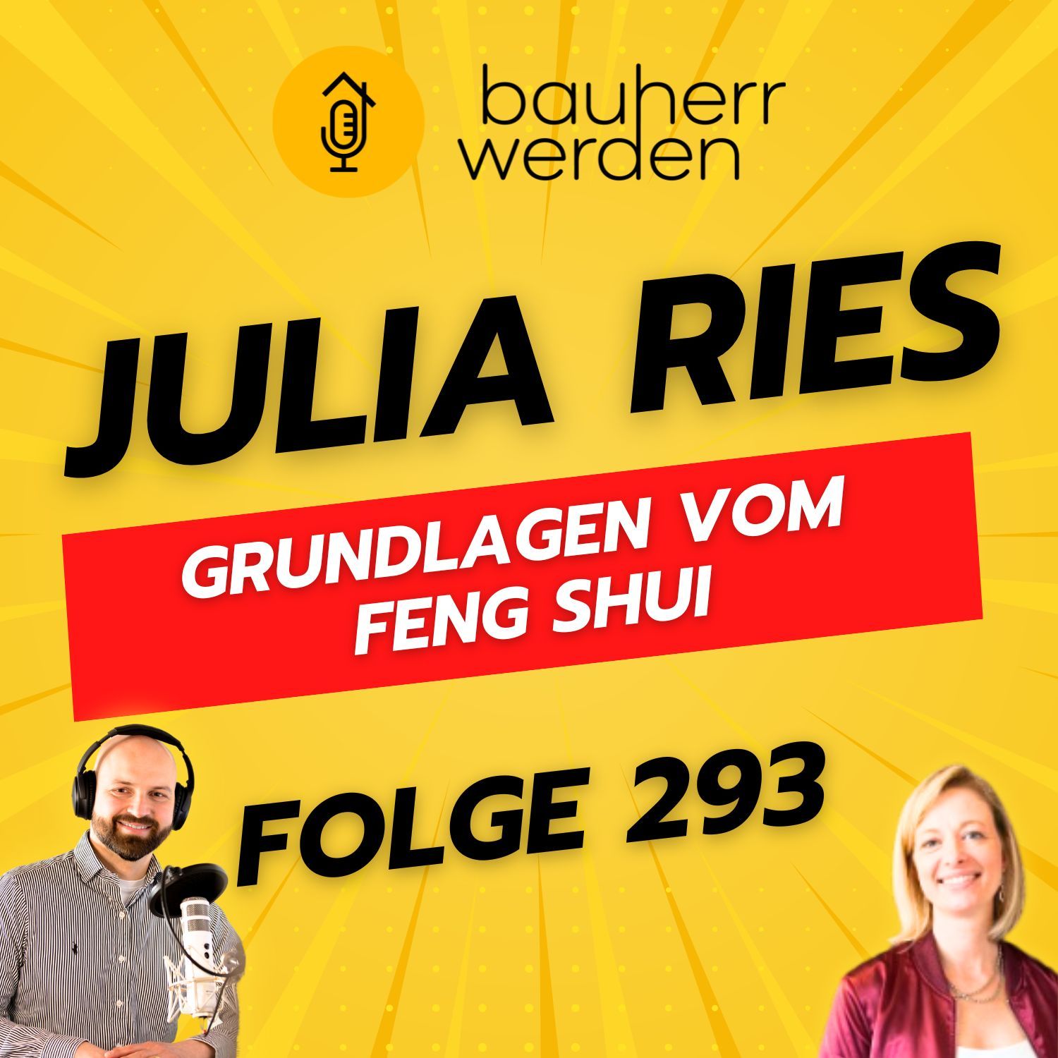 293 Julia Ries erklärt: Feng Shui und Architektur für Bauherren