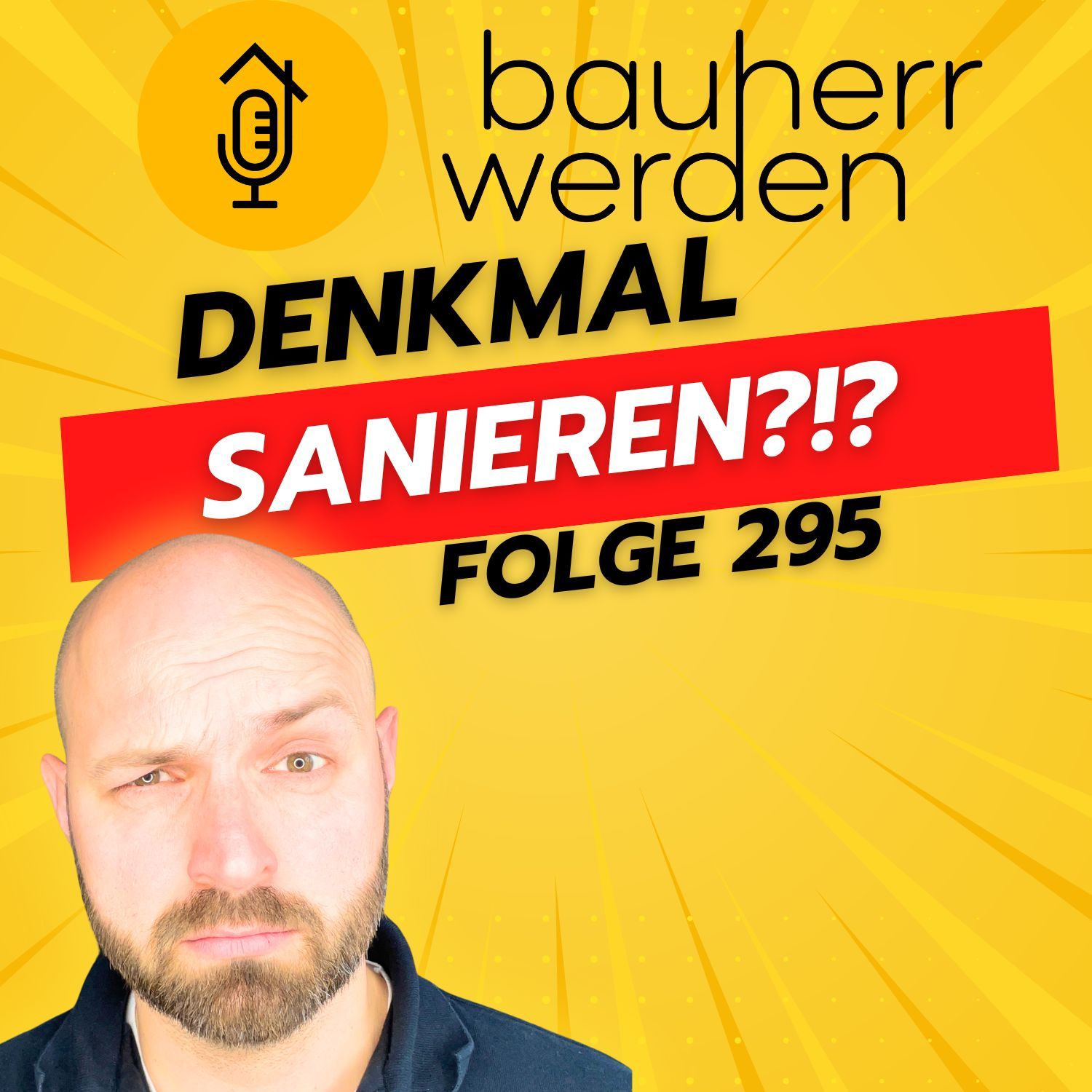 295 Denkmalgeschütztes Haus sanieren: Risiken, Kosten und Fördermöglichkeiten im Überblick
