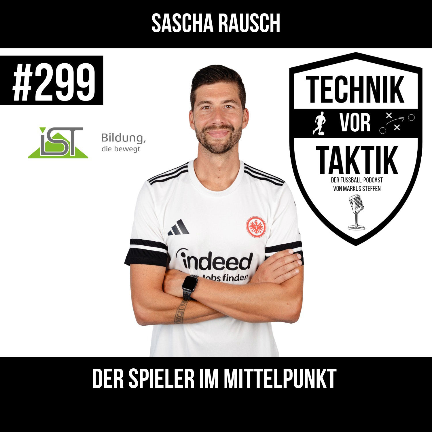 #299 Der Spieler im Mittelpunkt - mit Sascha Rausch
