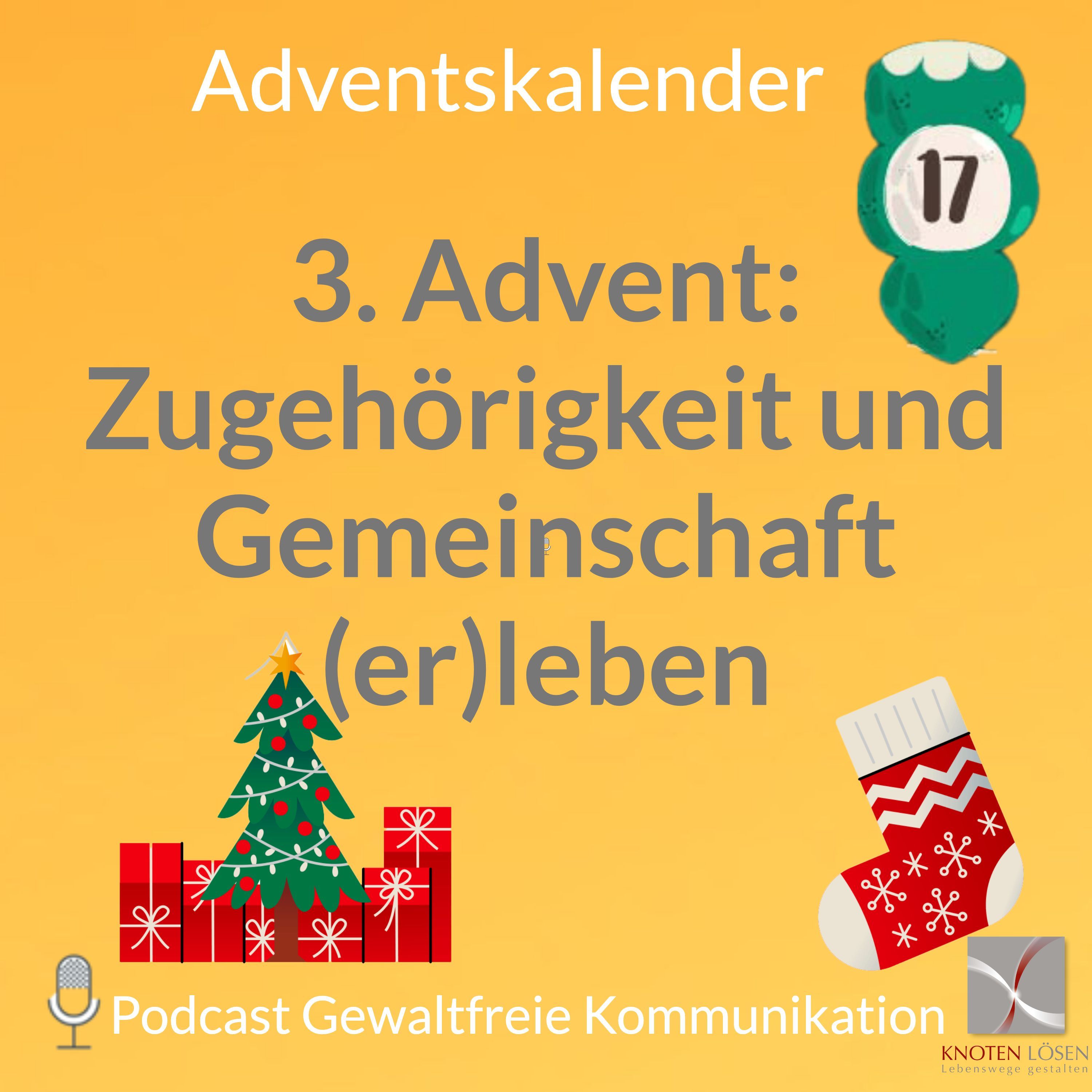 3. Advent: Zugehörigkeit und Gemeinschaft (er)leben