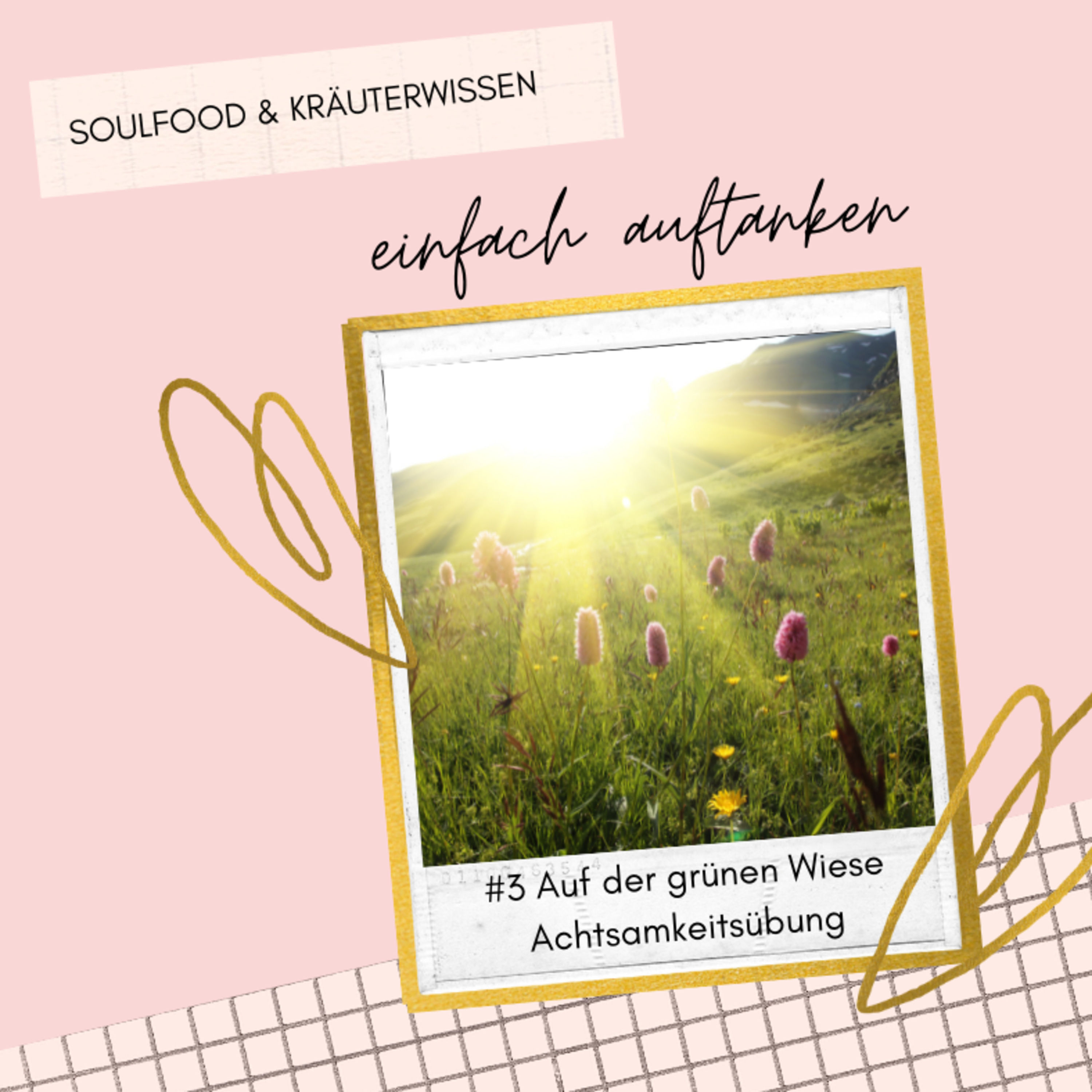 #3 Auf der grünen Wiese -Achtsamkeit für zwischendurch #meditation #soulfood #entspannung #achtsamkeit #stressbewältigung #psychotherapie coaching #wohlfühlen #auftanken #entspannungspodcast #podcast