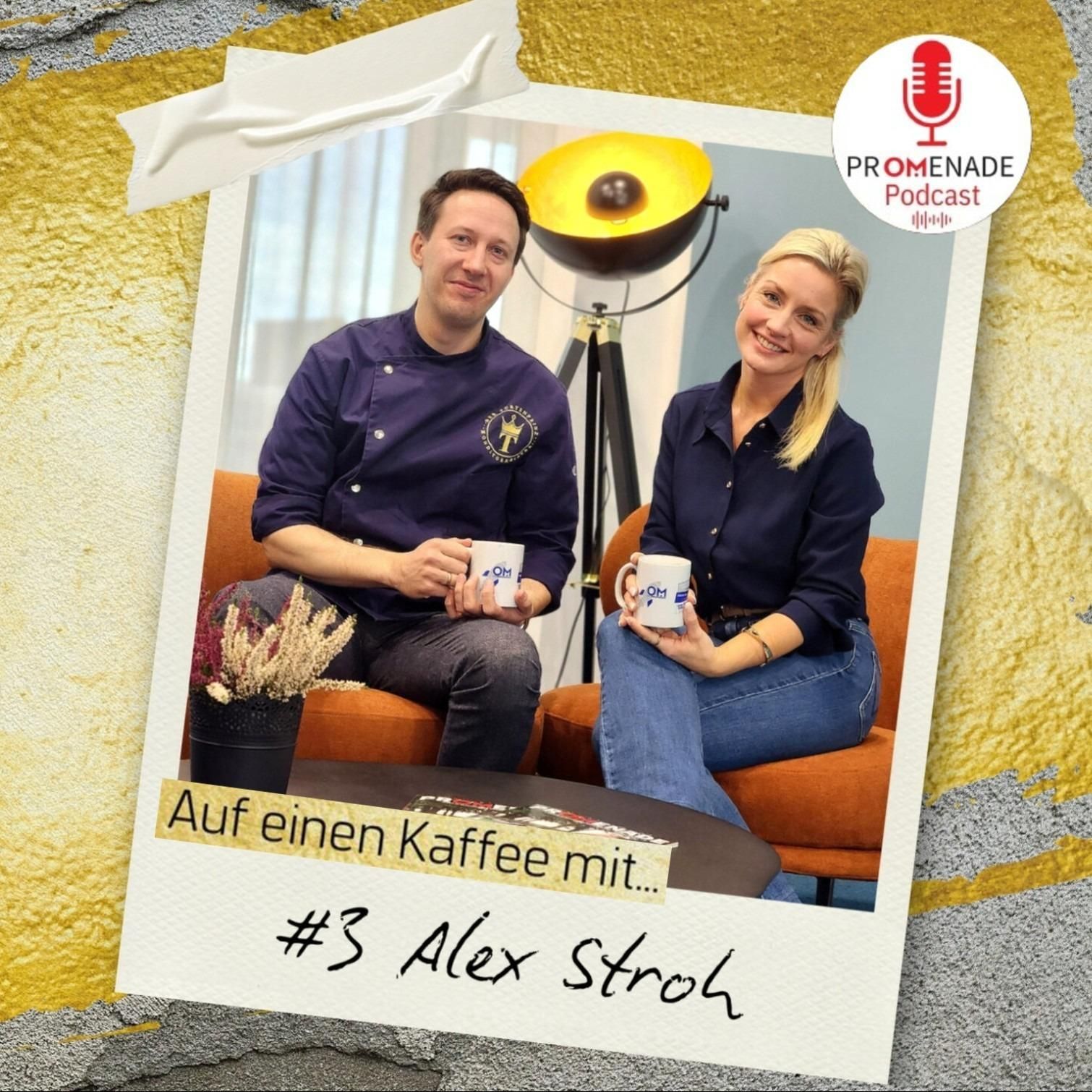 #3 Auf einen Kaffee mit...Tortenprinz Alex Stroh