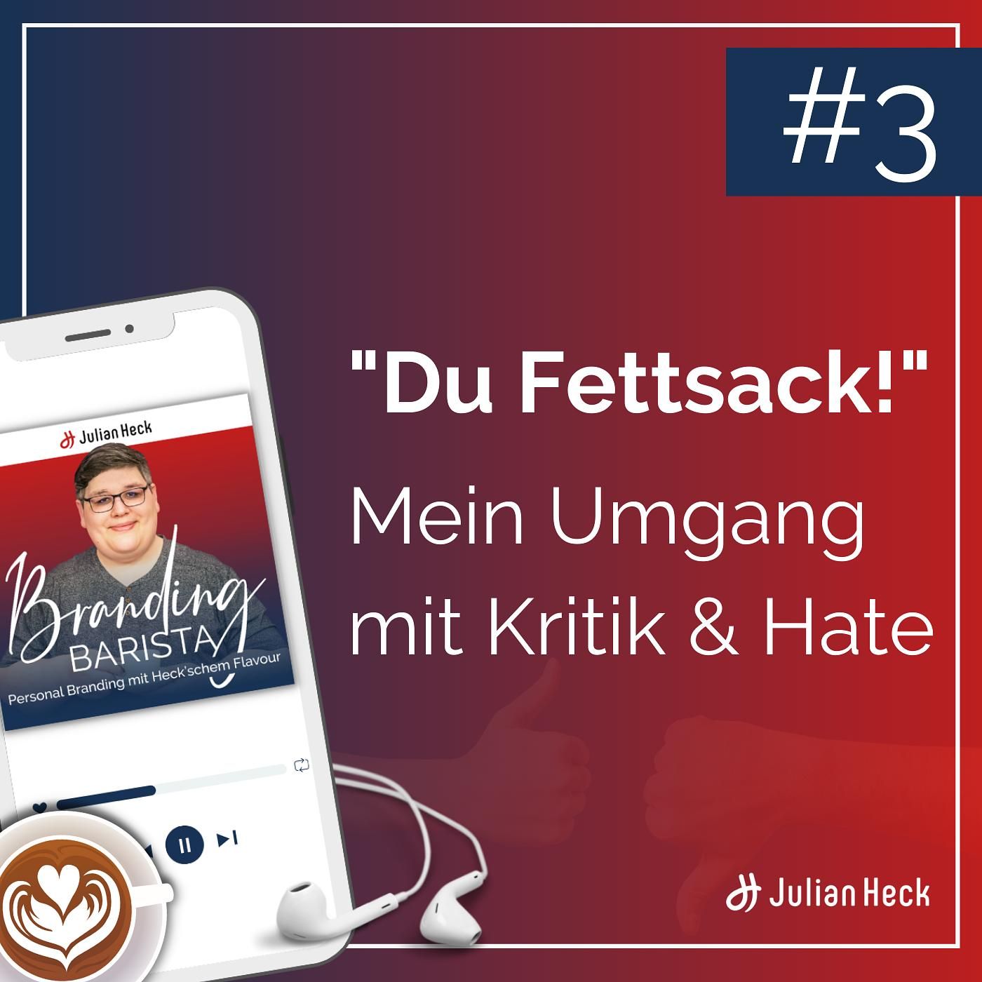 #3 - "Du Fettsack" – Mein Umgang mit Kritik & Hate