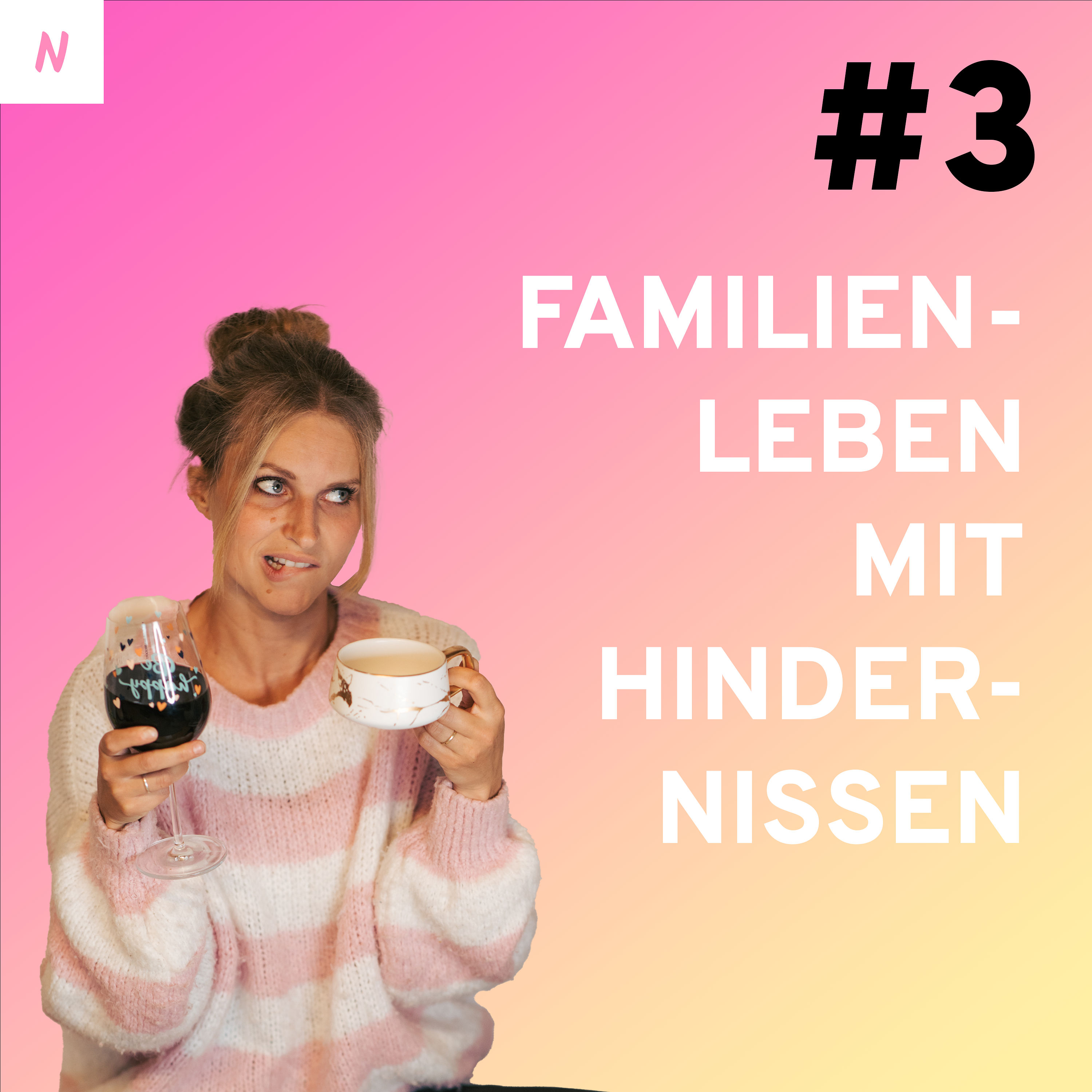 #3: Familienleben mit Hindernissen