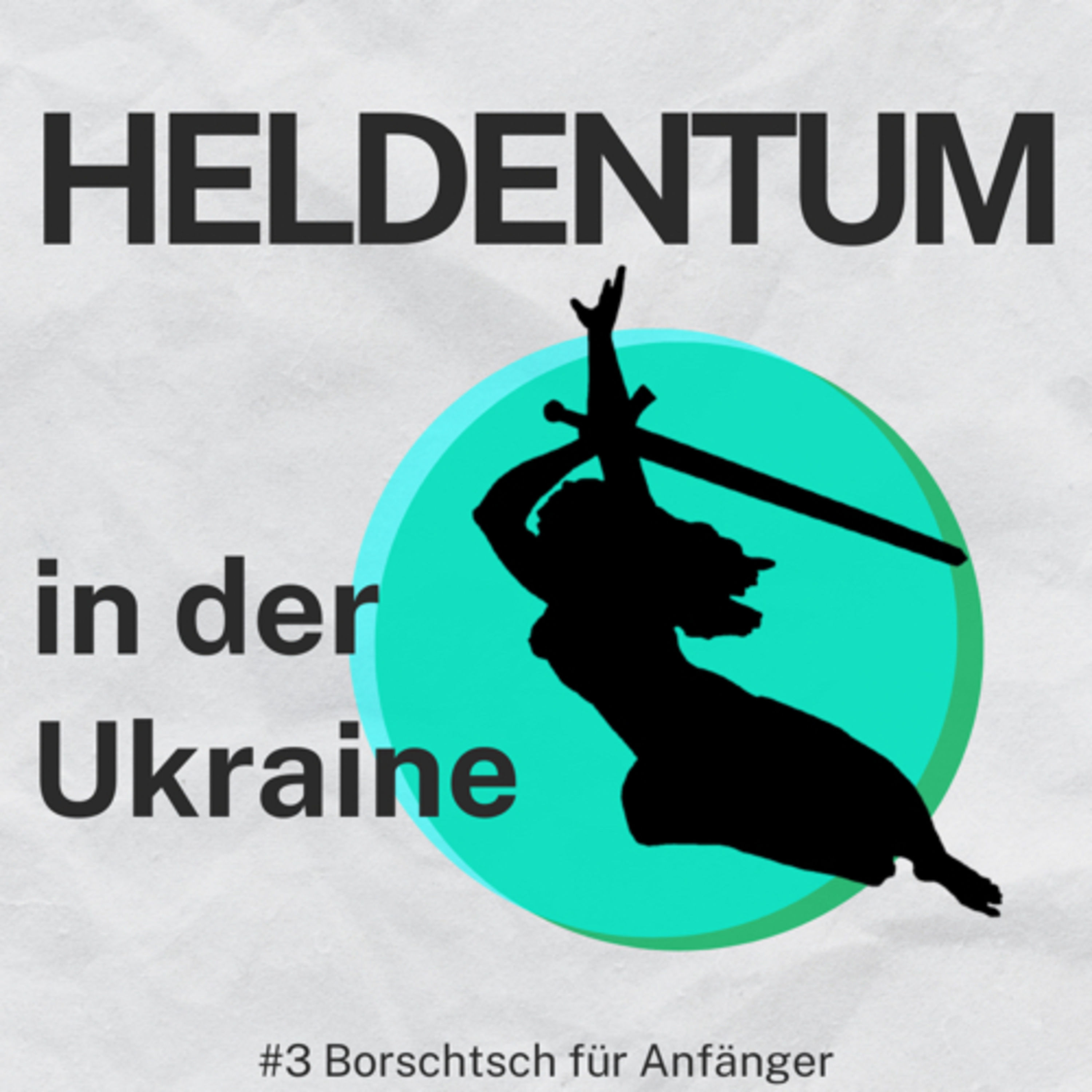 #3 Heldentum in der Ukraine