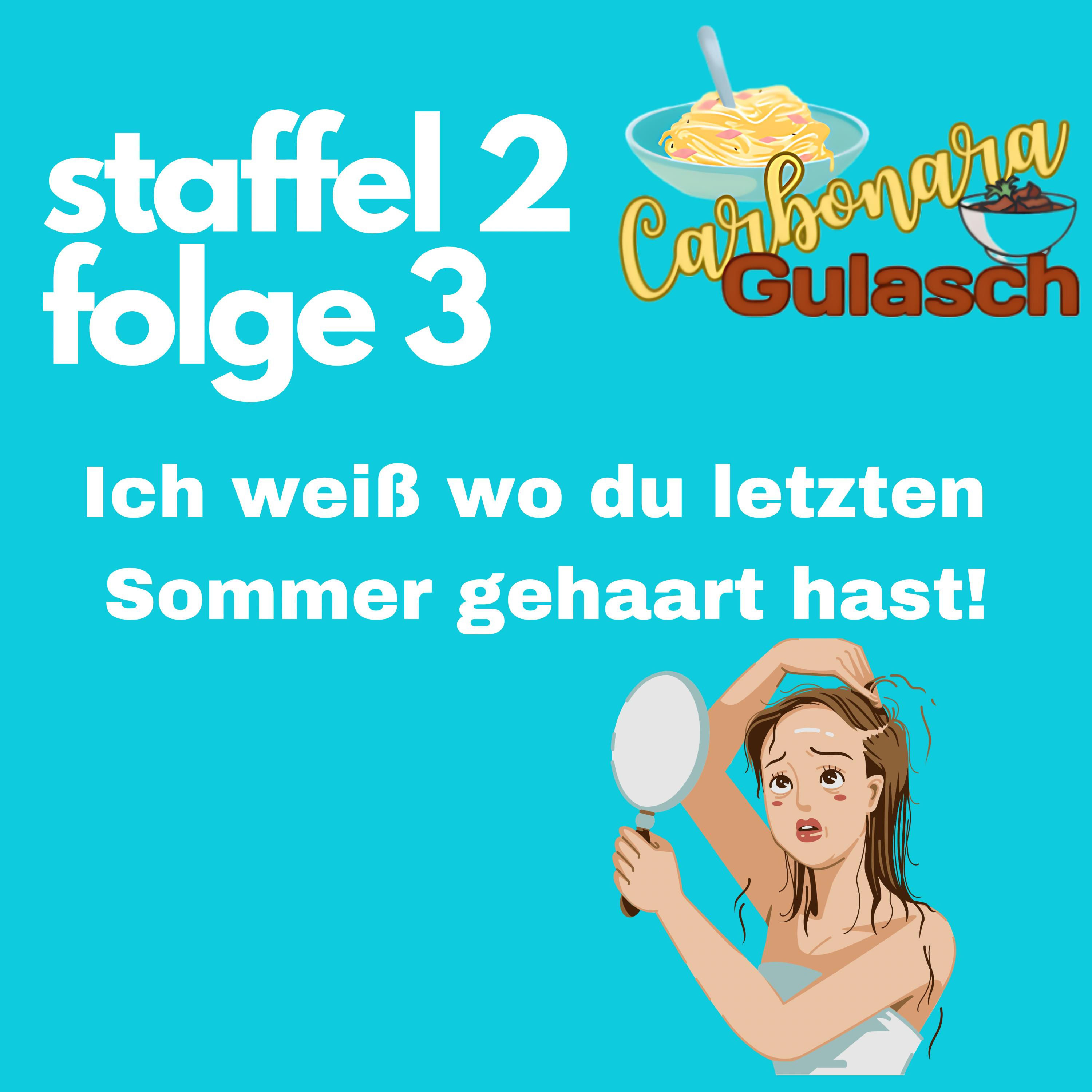 #21 - Ich weiß wo du letzten Sommer gehaart hast