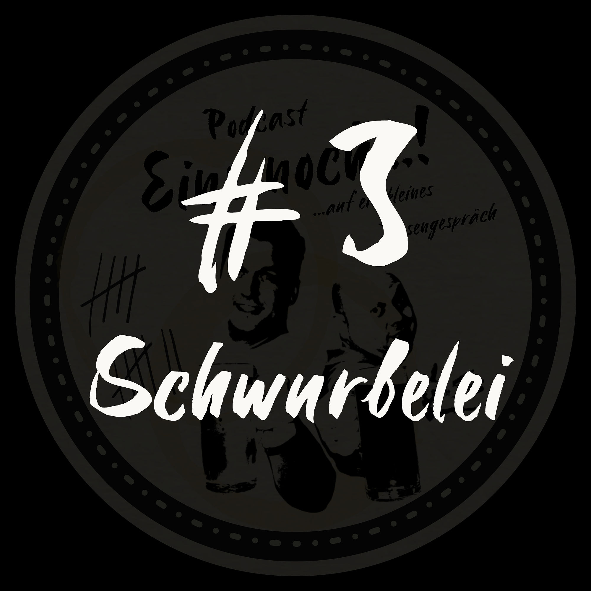 #3 - Schwurbelei