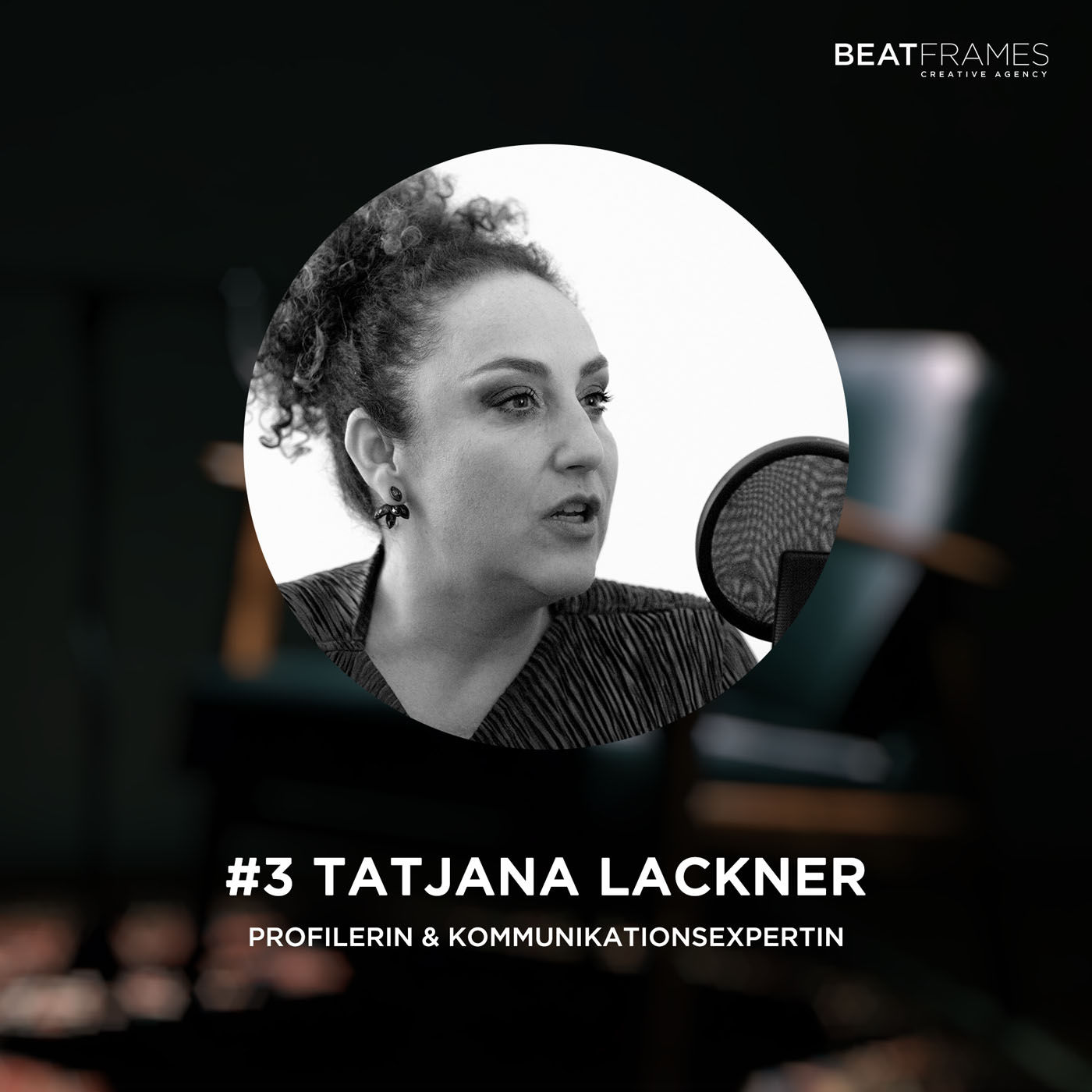 #3 Tatjana Lackner, Profilerin & Kommunikationsexpertin