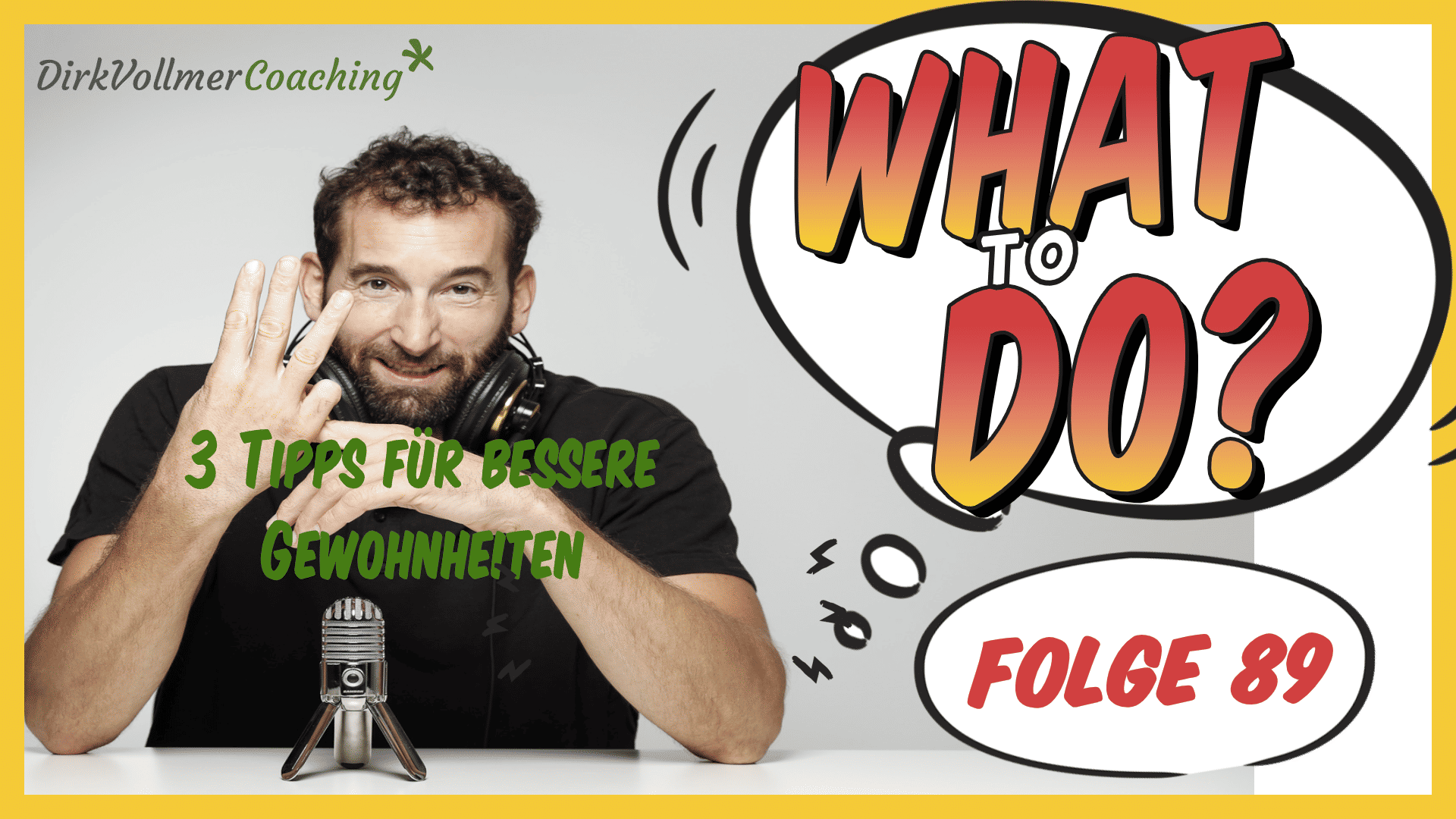 3 Tipps für bessere Gewohnheiten