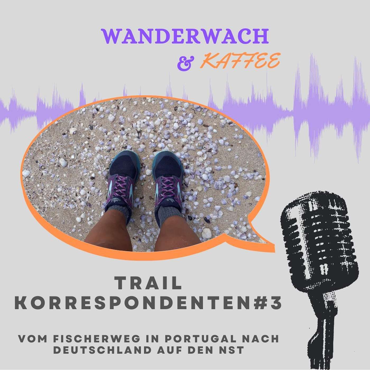 #3 - Trail Korrespondenten: Vom Fischerweg in Portugal nach Deutschland auf den NST