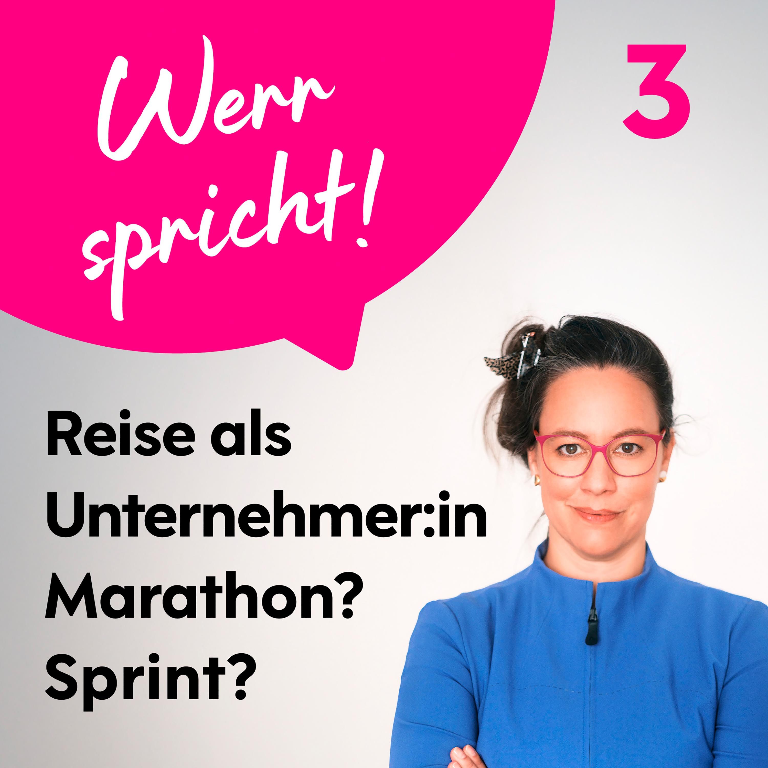 #3 Unternehmertum: Kein Sprint und kein Marathon – was ist es wirklich?