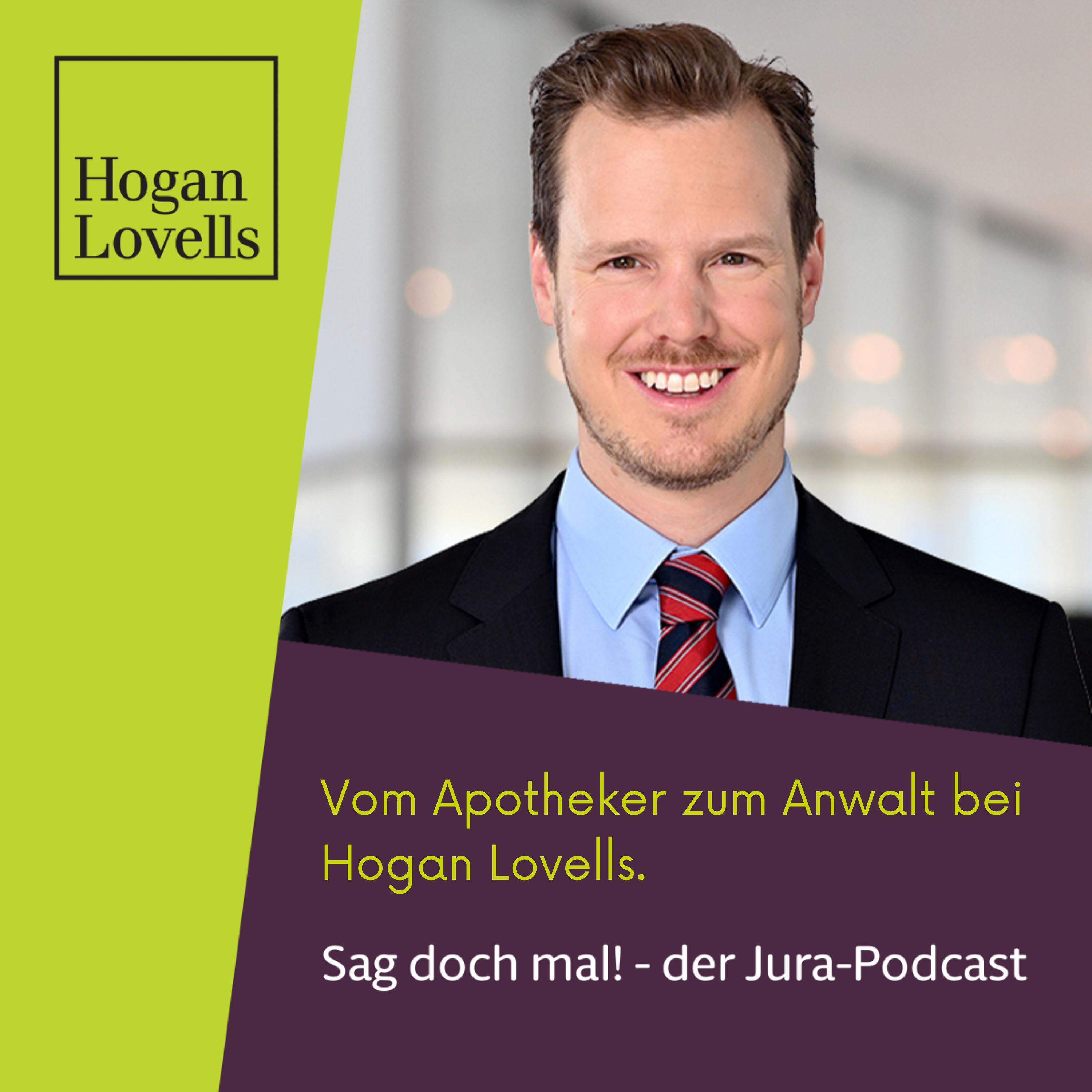 #3 Vom Apotheker zum Anwalt bei Hogan Lovells