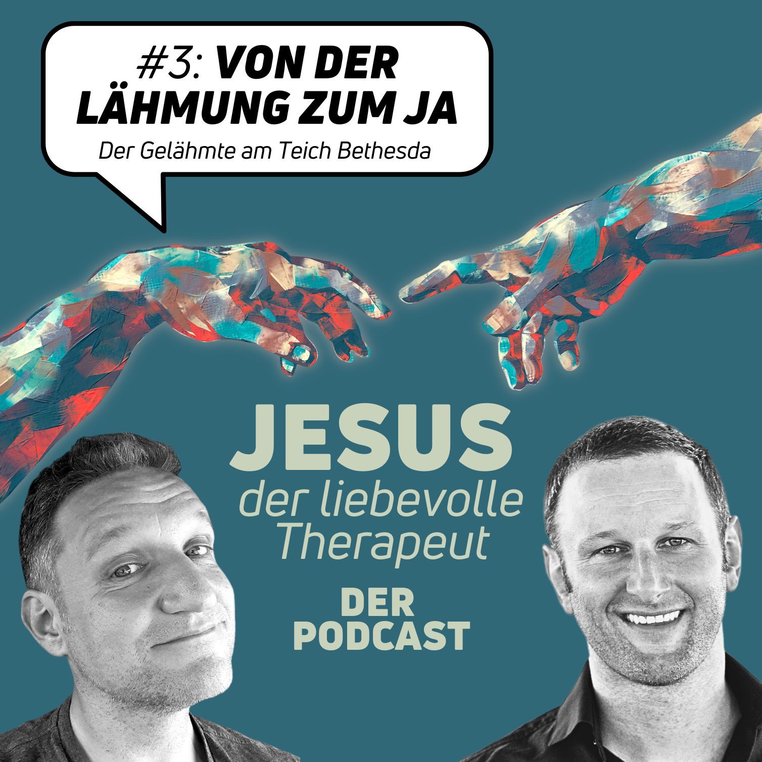 #3: Von der Lähmung zum Ja