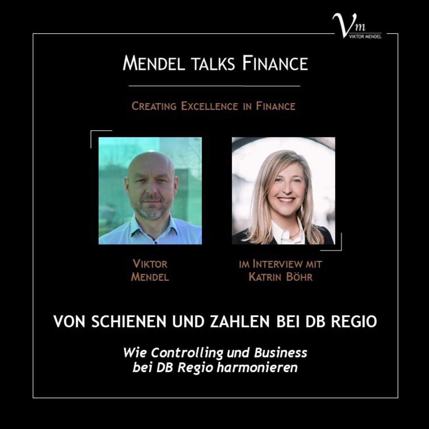 #3 Von Schienen und Zahlen bei DB Regio - Wie Controlling und Business bei DB Regio harmonieren. Mit Katrin Böhr