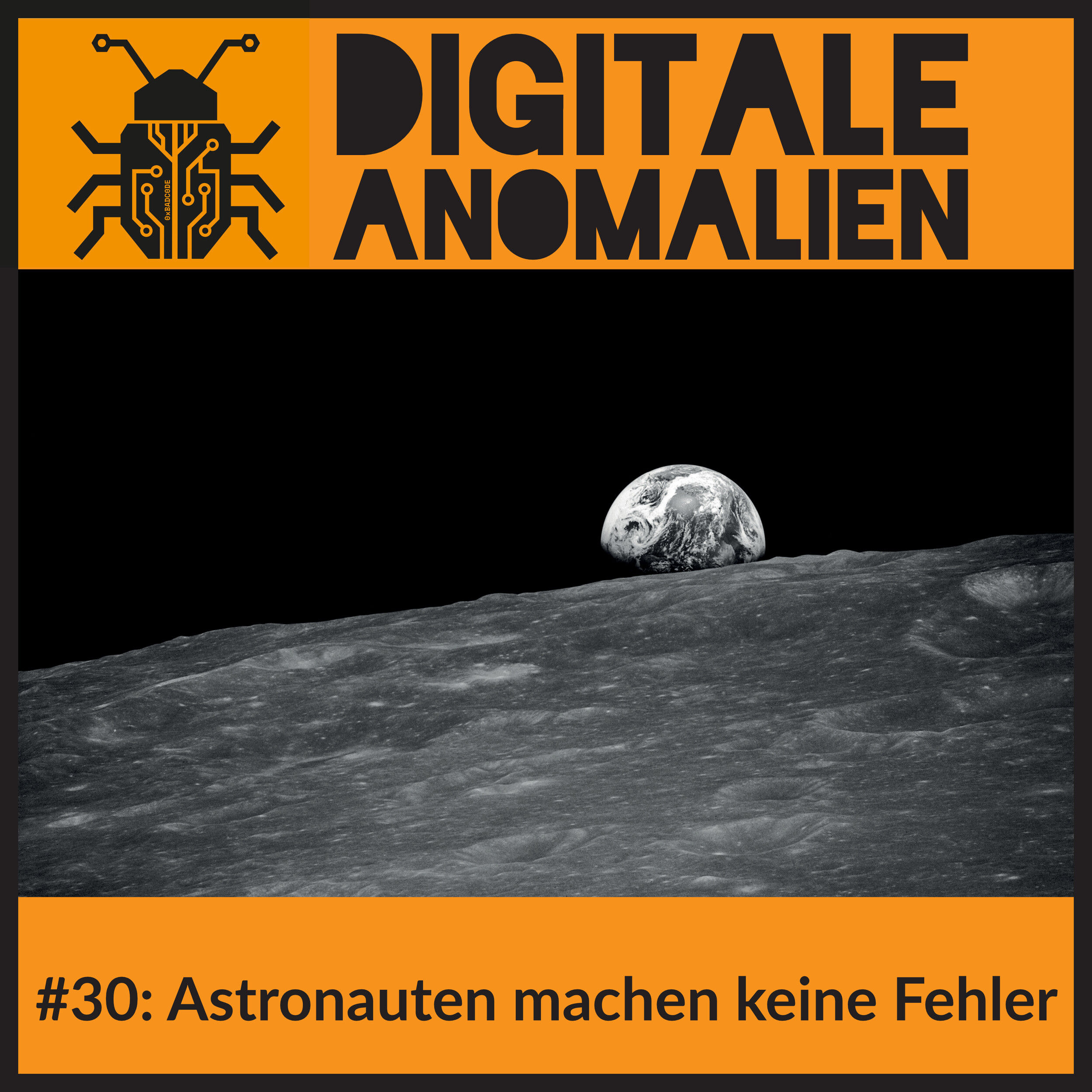 #30: Astronauten machen keine Fehler