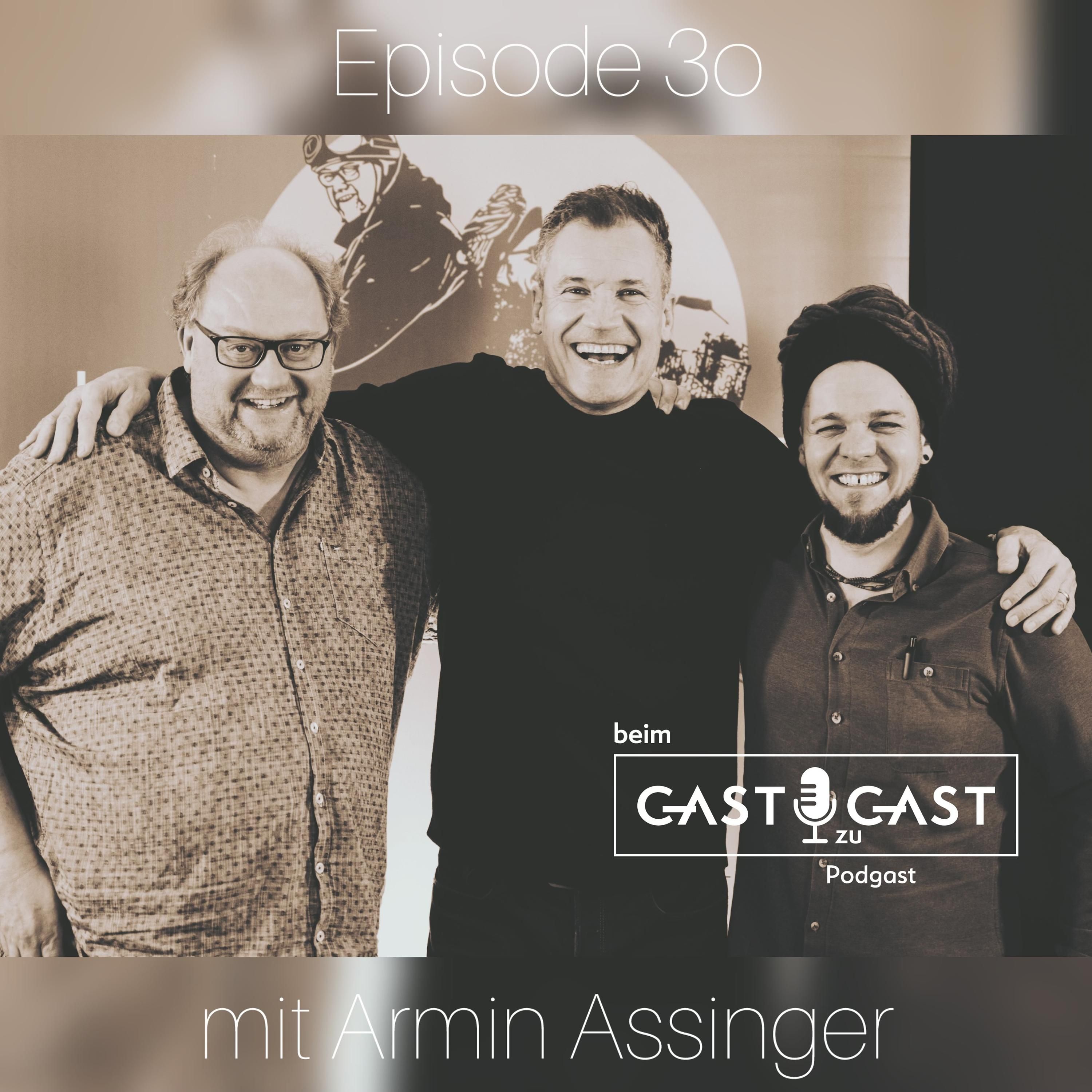 #30 beim Gast zu Gast mit Armin Assinger aus Villach