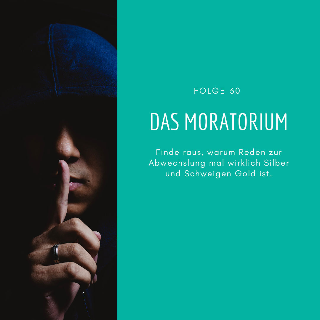 30 - Das Moratorium