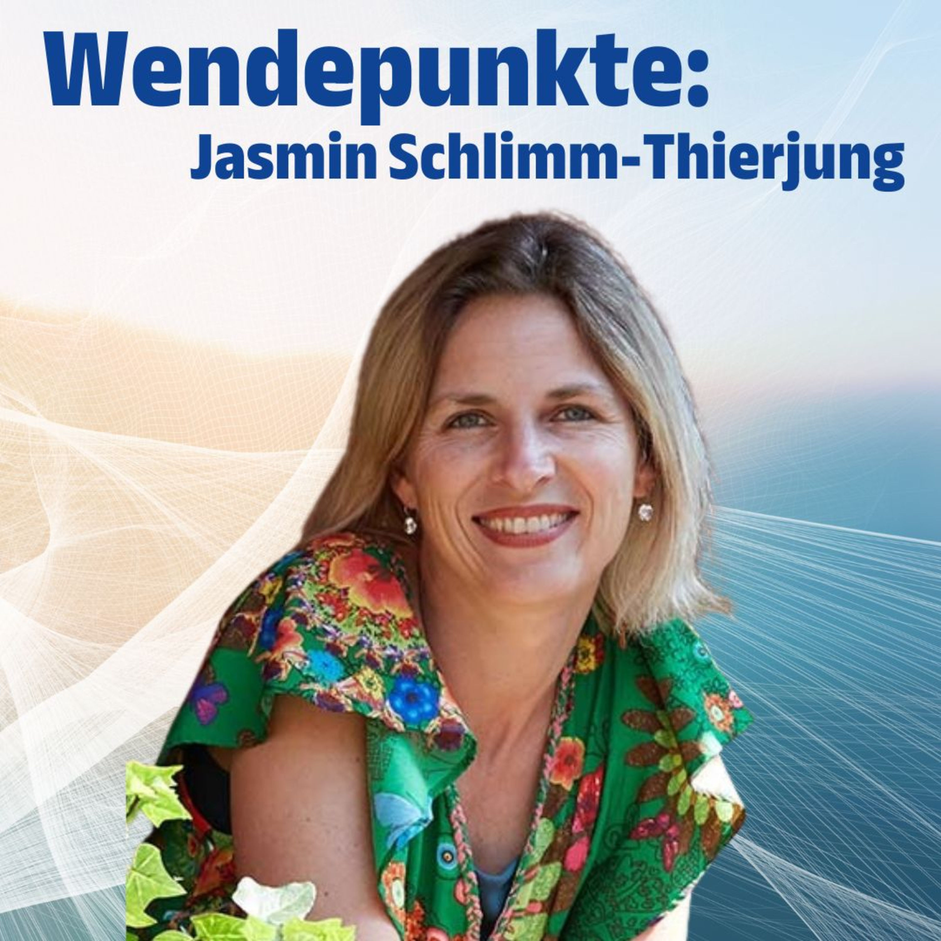 #30 Die Kraft von Achtsamkeit & Naturverbundenheit: Wendepunkte mit Jasmin Schlimm-Thierjung