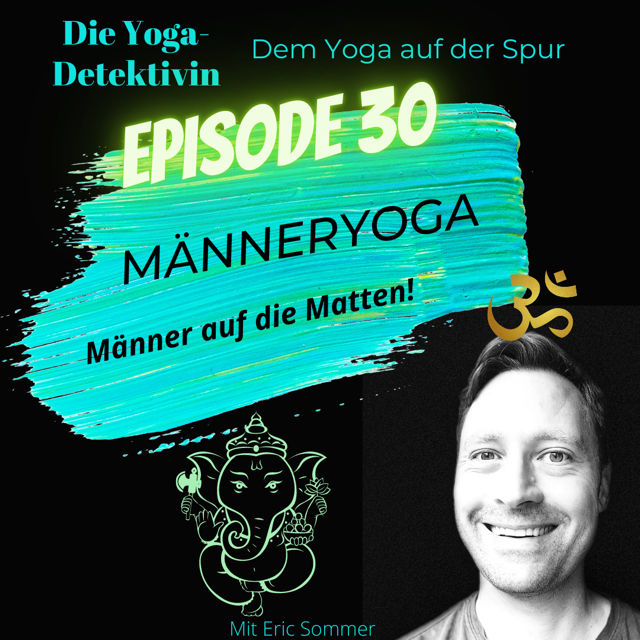 #30 Männeryoga - Männer auf die Matten!