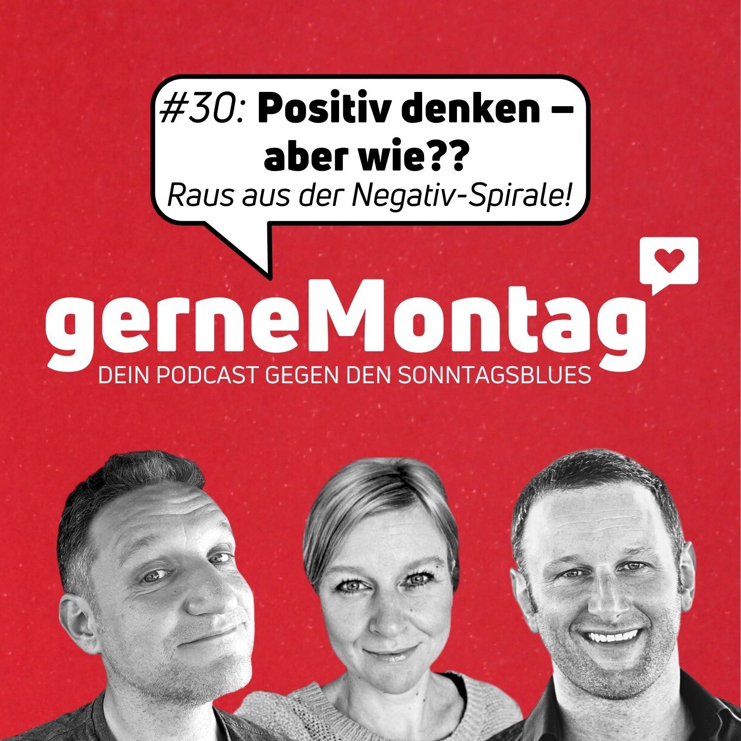 #30 Positiv denken – aber wie?