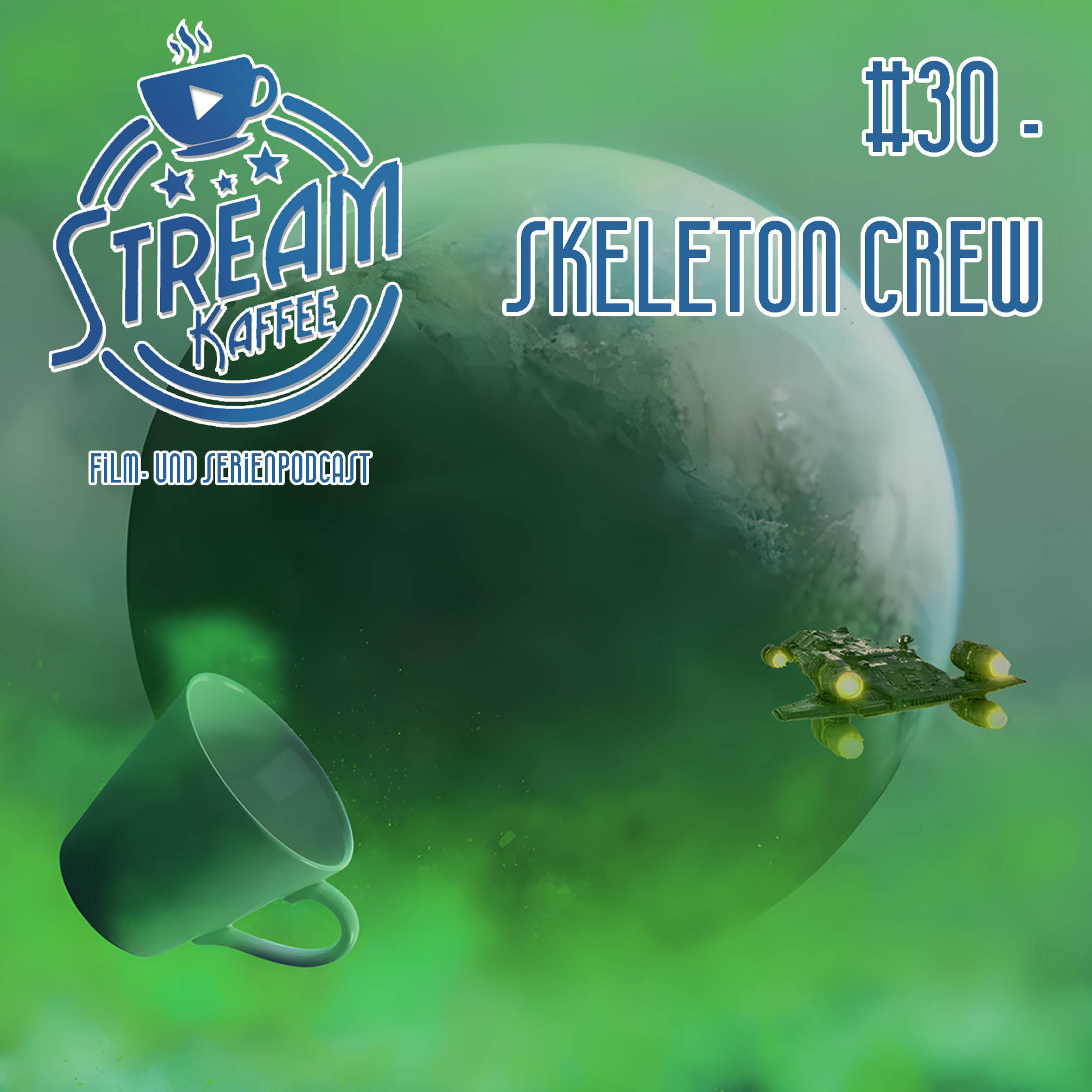 30 - Skeleton Crew