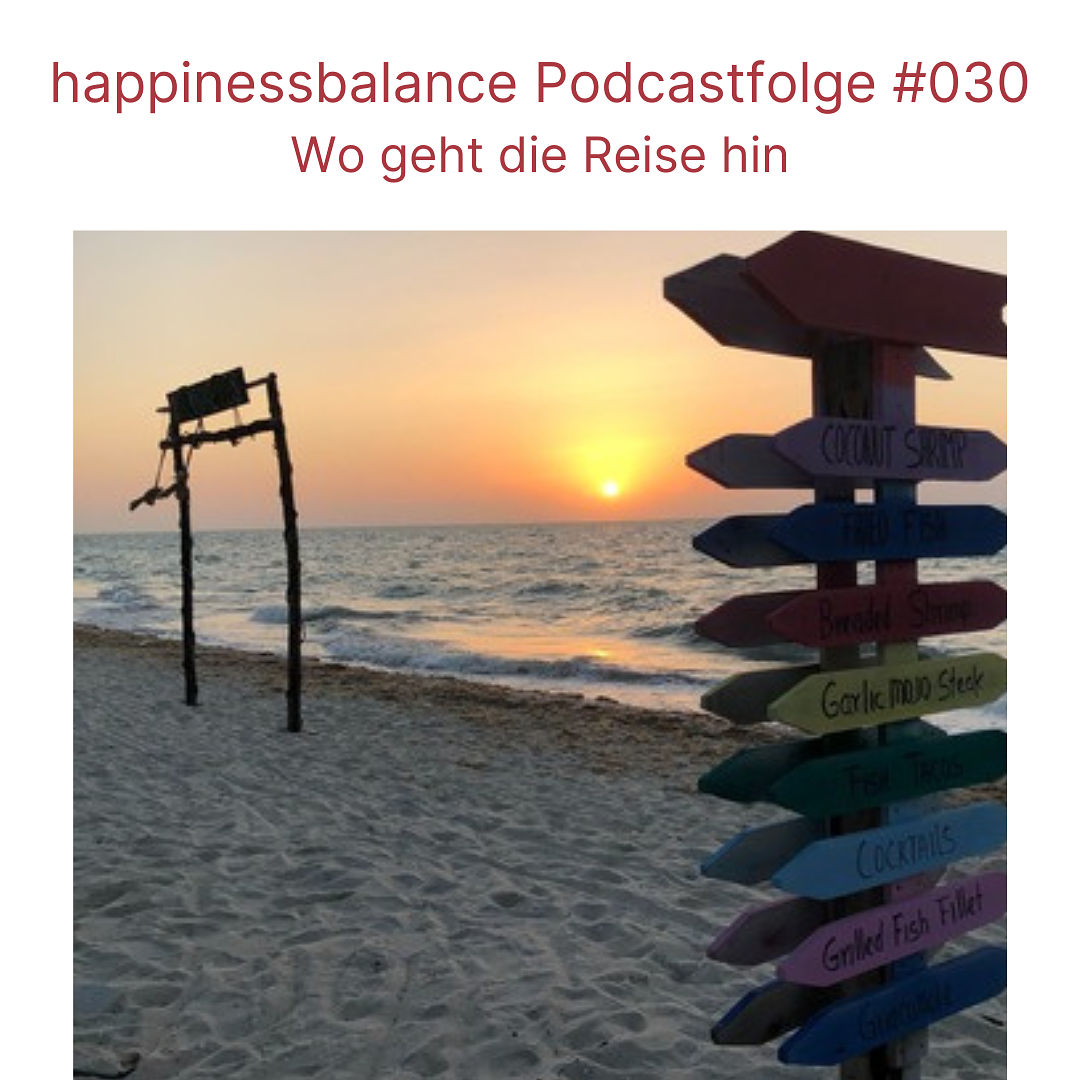 #30 Wo geht die Reise hin