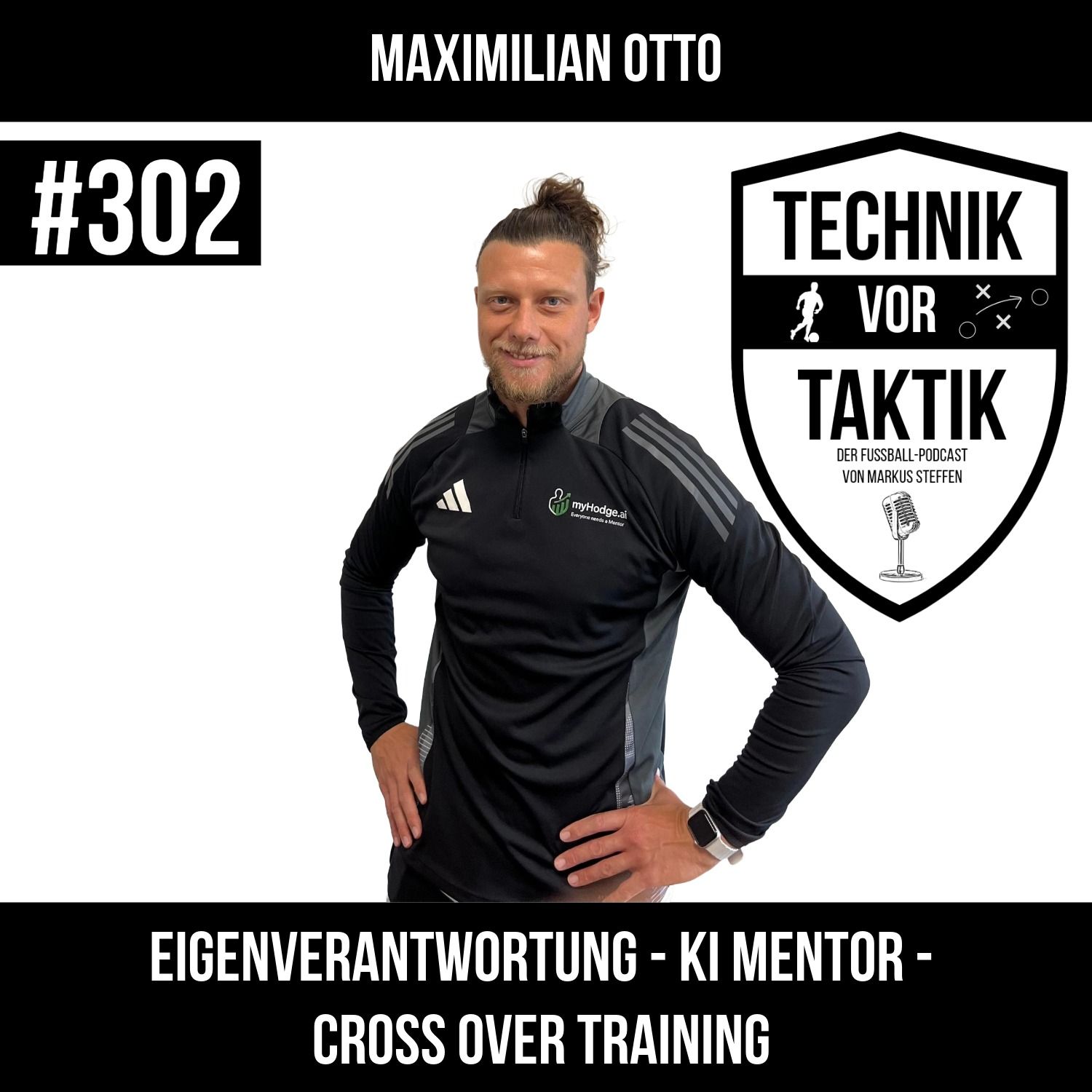 #302 Eigenverantwortung - KI Mentor - Cross Over Training - mit Maximilian Otto