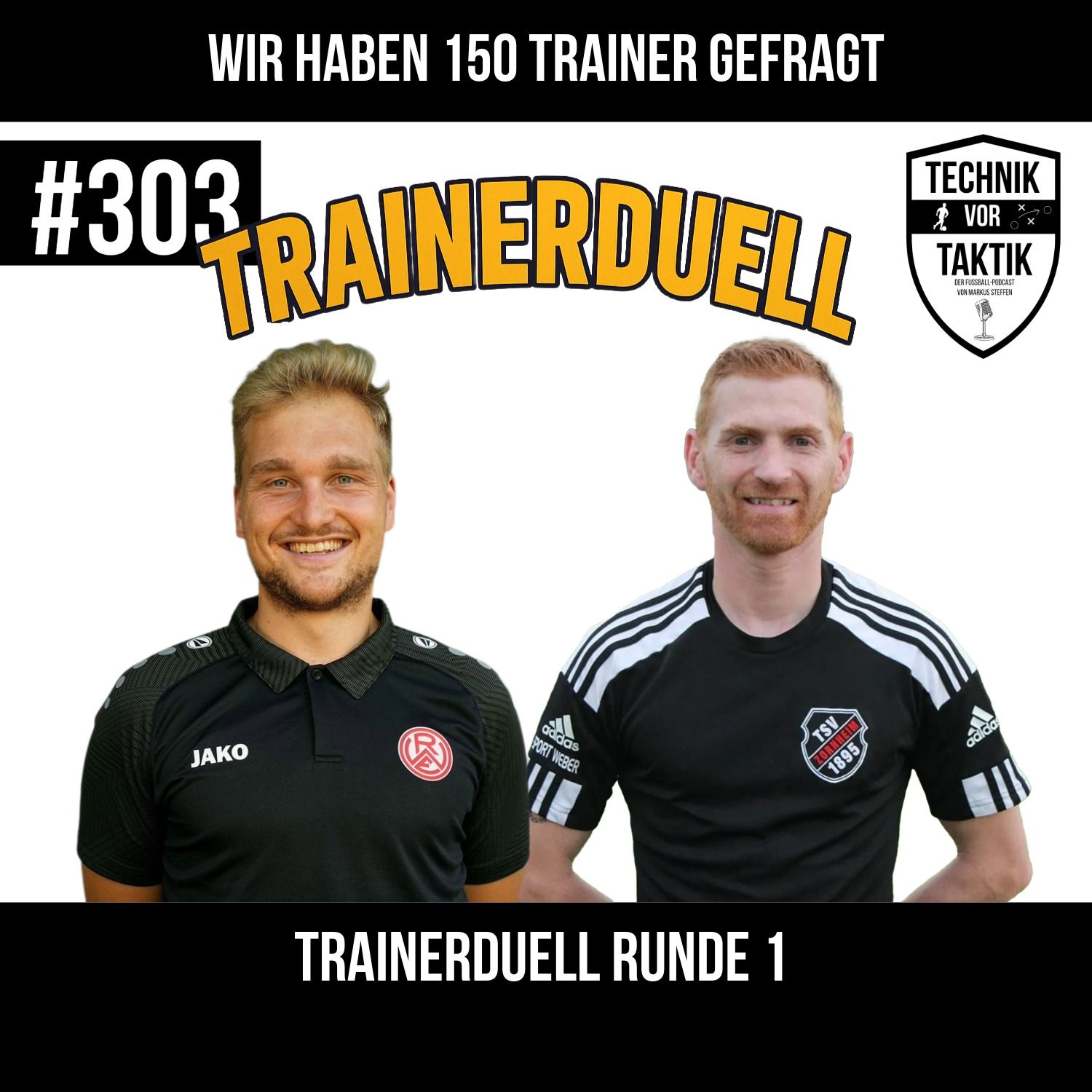 #303 Das Trainerduell Runde 1 - mit Julian Hasselberg und Thomas Schulz