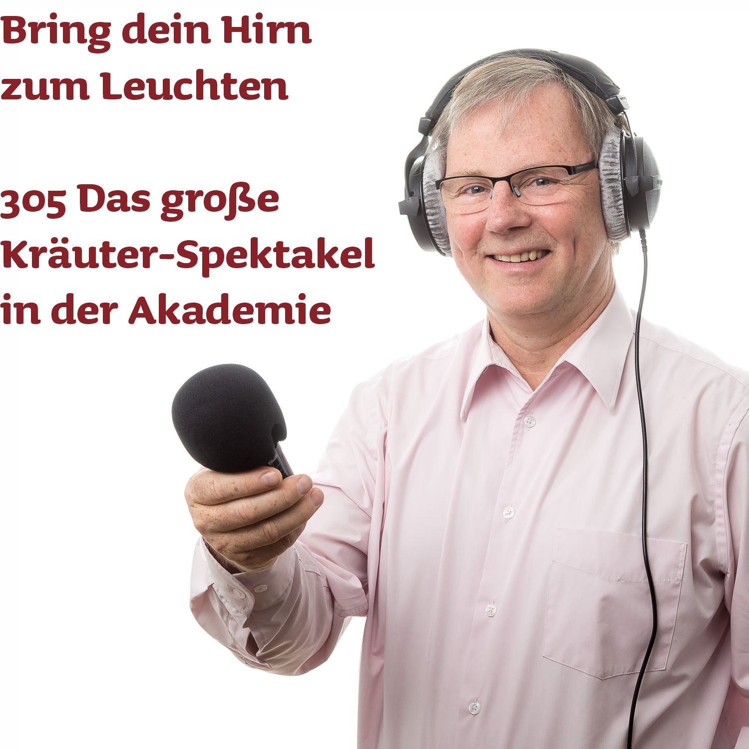 305 Das große Kräuter-Spektakel in der Akademie