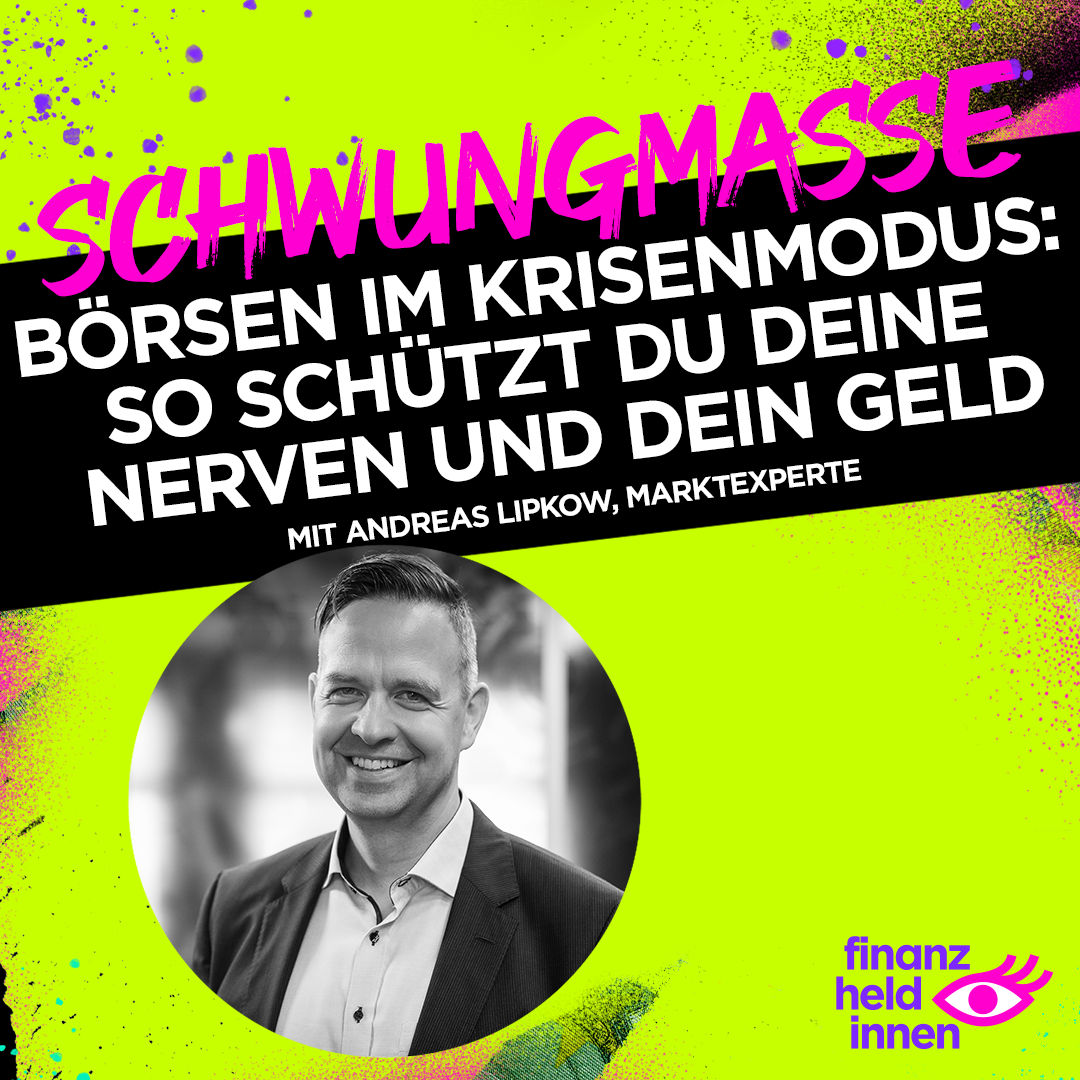 #306 Börsen im Krisenmodus: So schützt Du Deine Nerven und Dein Geld