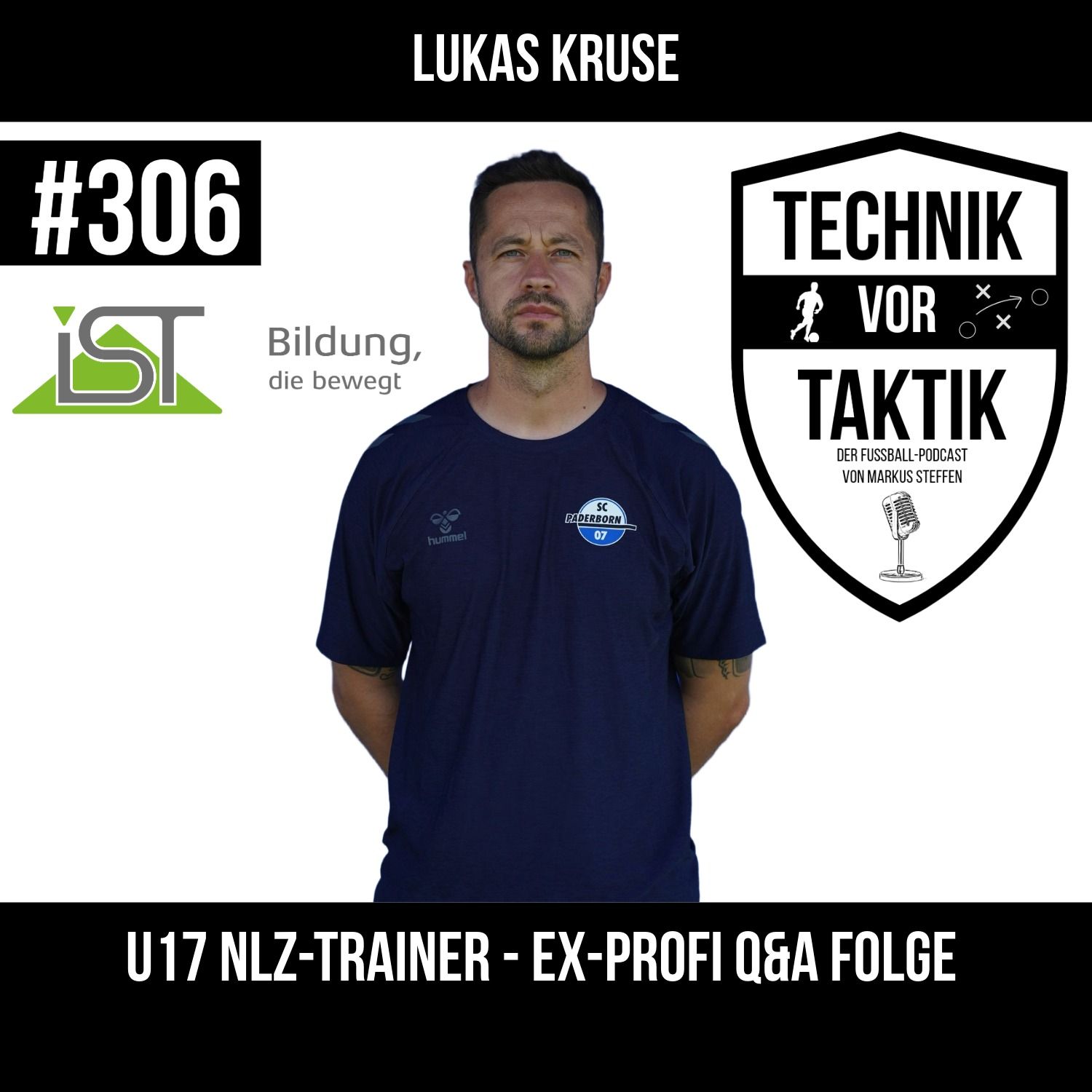#306 U17 NLZ-Trainer - Ex-Profi Q&A Folge - mit Lukas Kruse