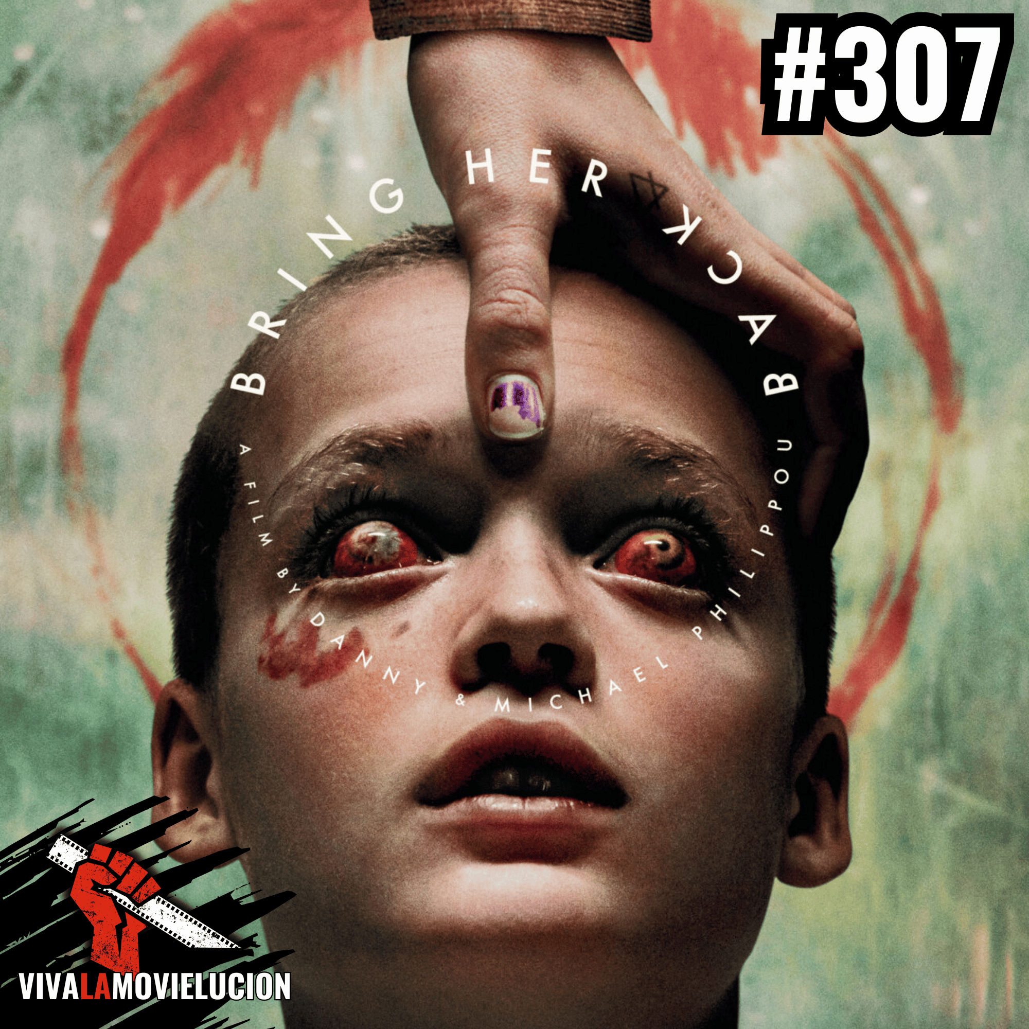 #307 - Bring Her Back