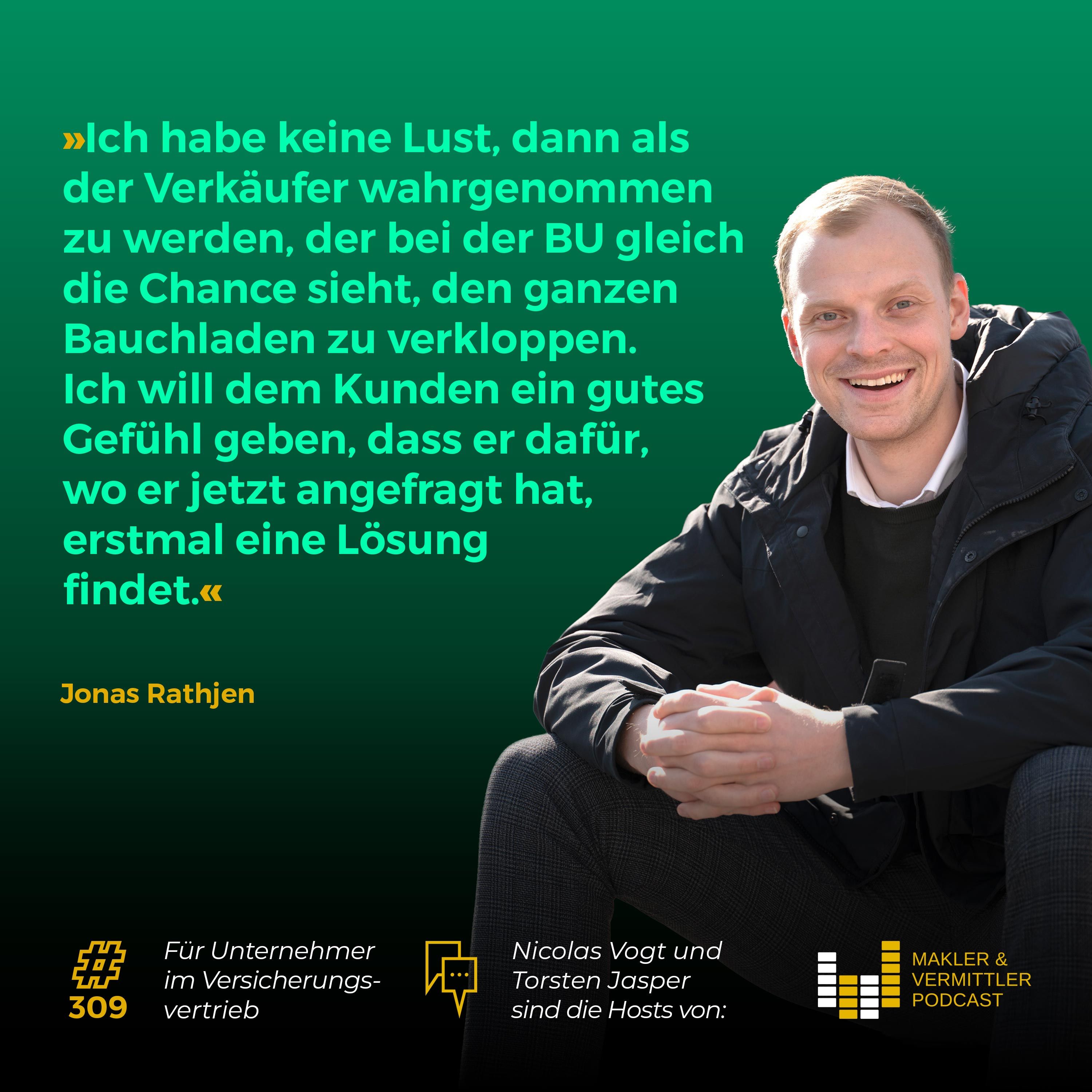 #309 - Kundenwahl und Mut zur Lücke: Jonas Rathjens Makler-Learnings