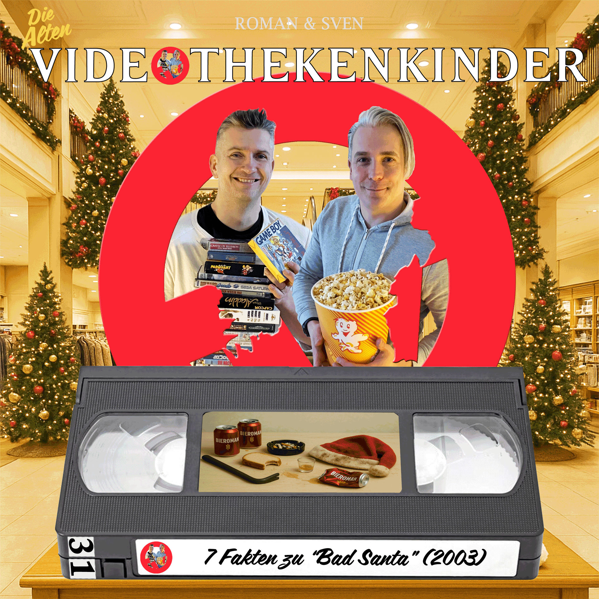 #31 - Böse Fakten zu "Bad Santa"