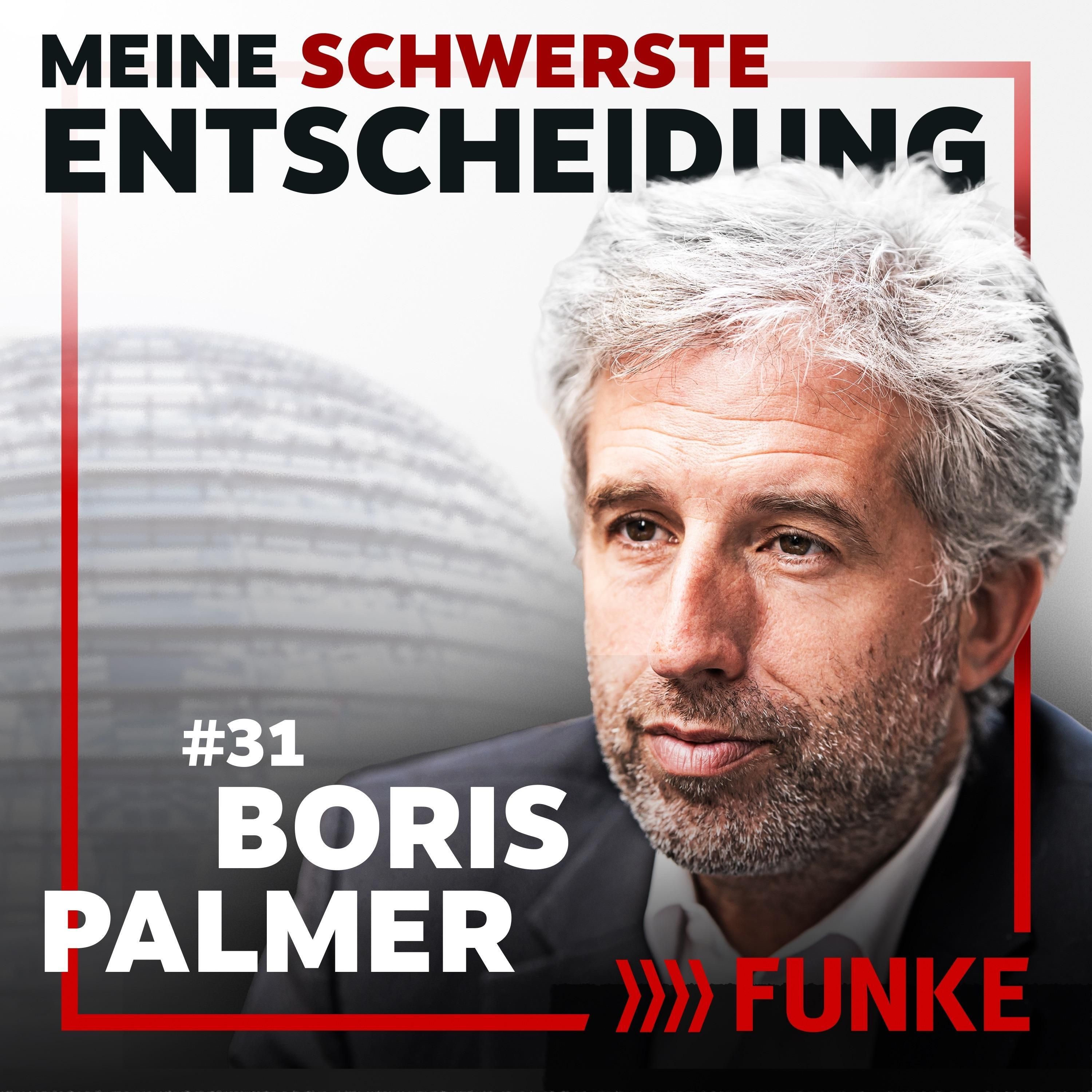 #31 Boris Palmer über sein Ende bei den Grünen und den Rat seines Therapeuten