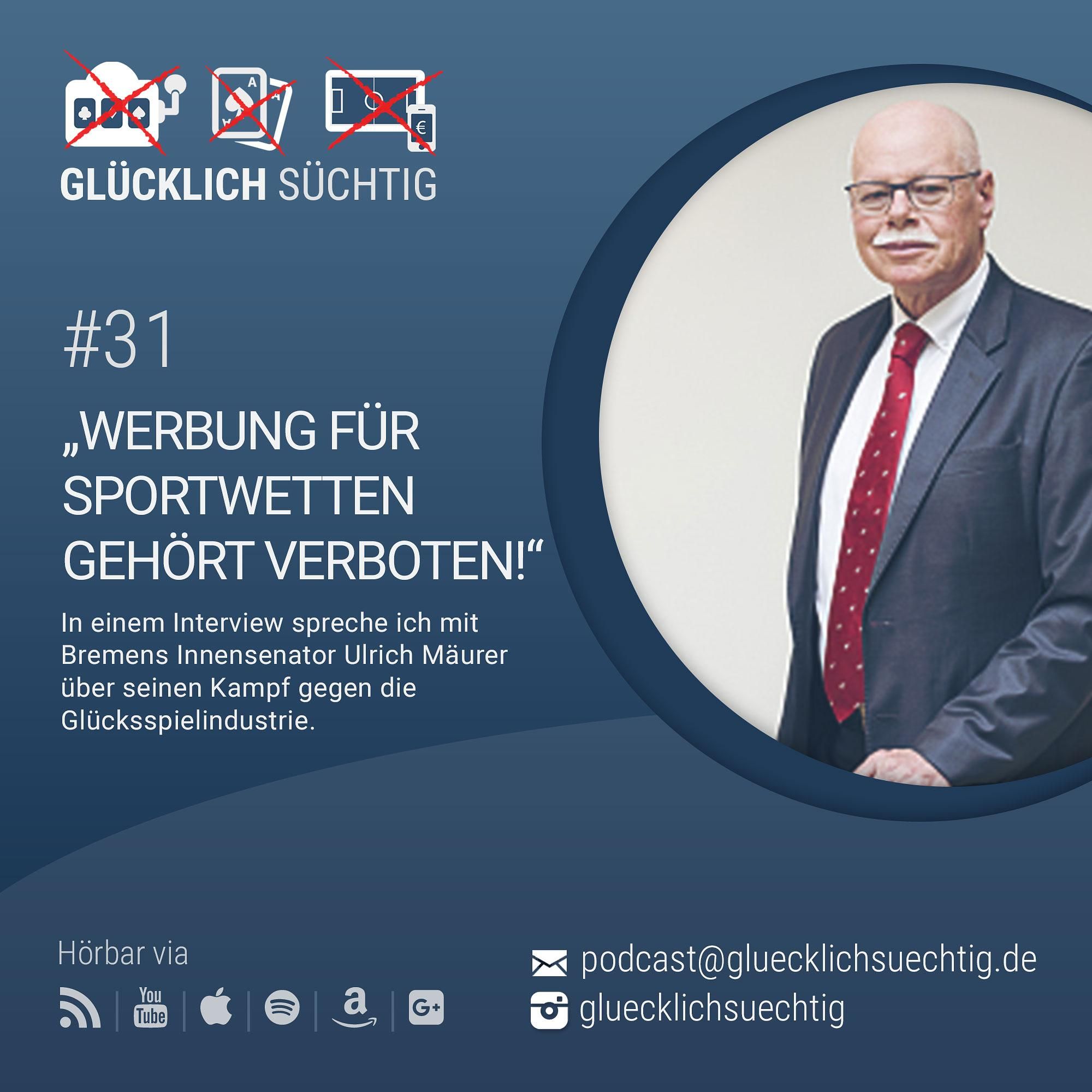 #31 - Bremens Innensenator Ulrich Mäurer über ein Werbeverbot für Sportwetten