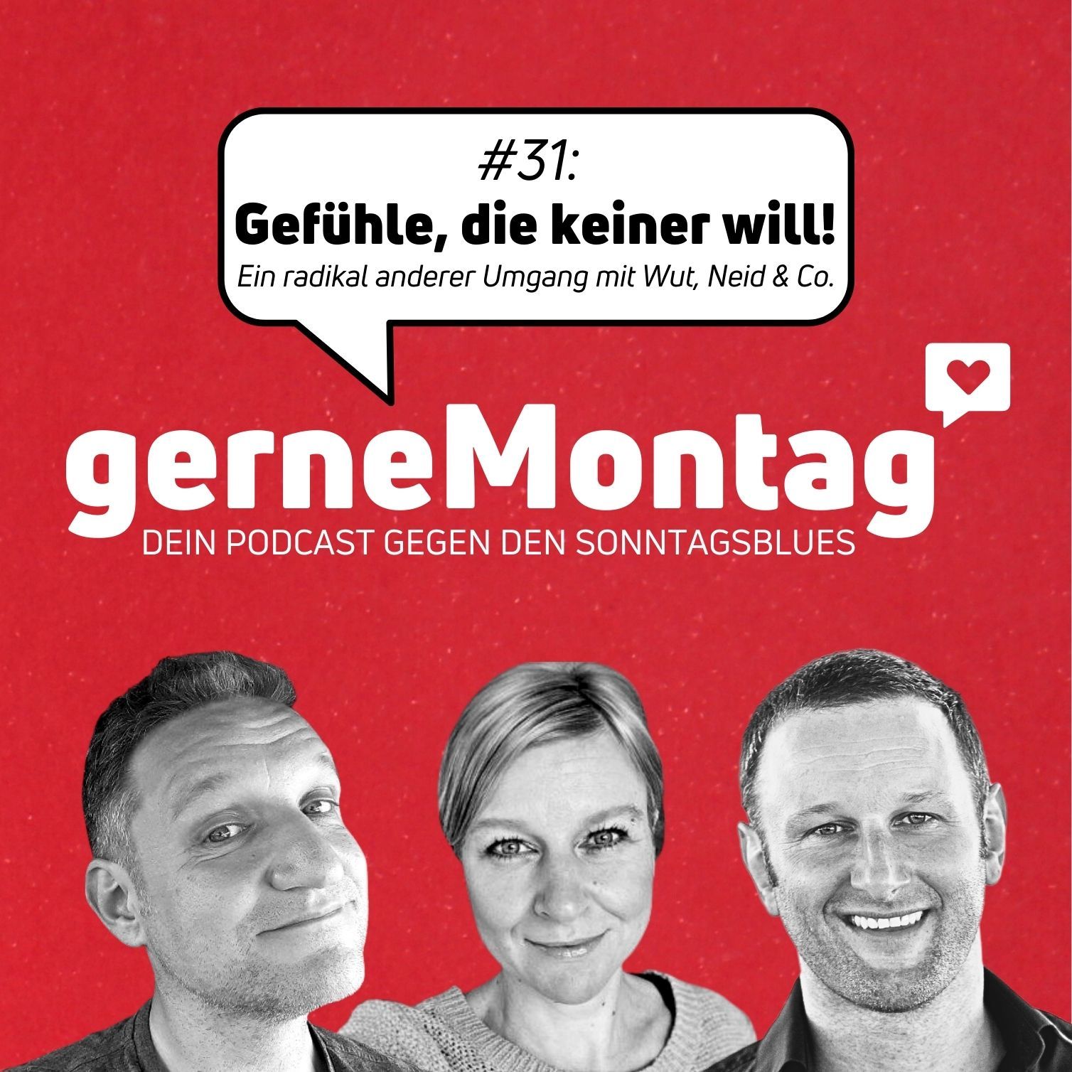 #31 Gefühle, die keiner will!