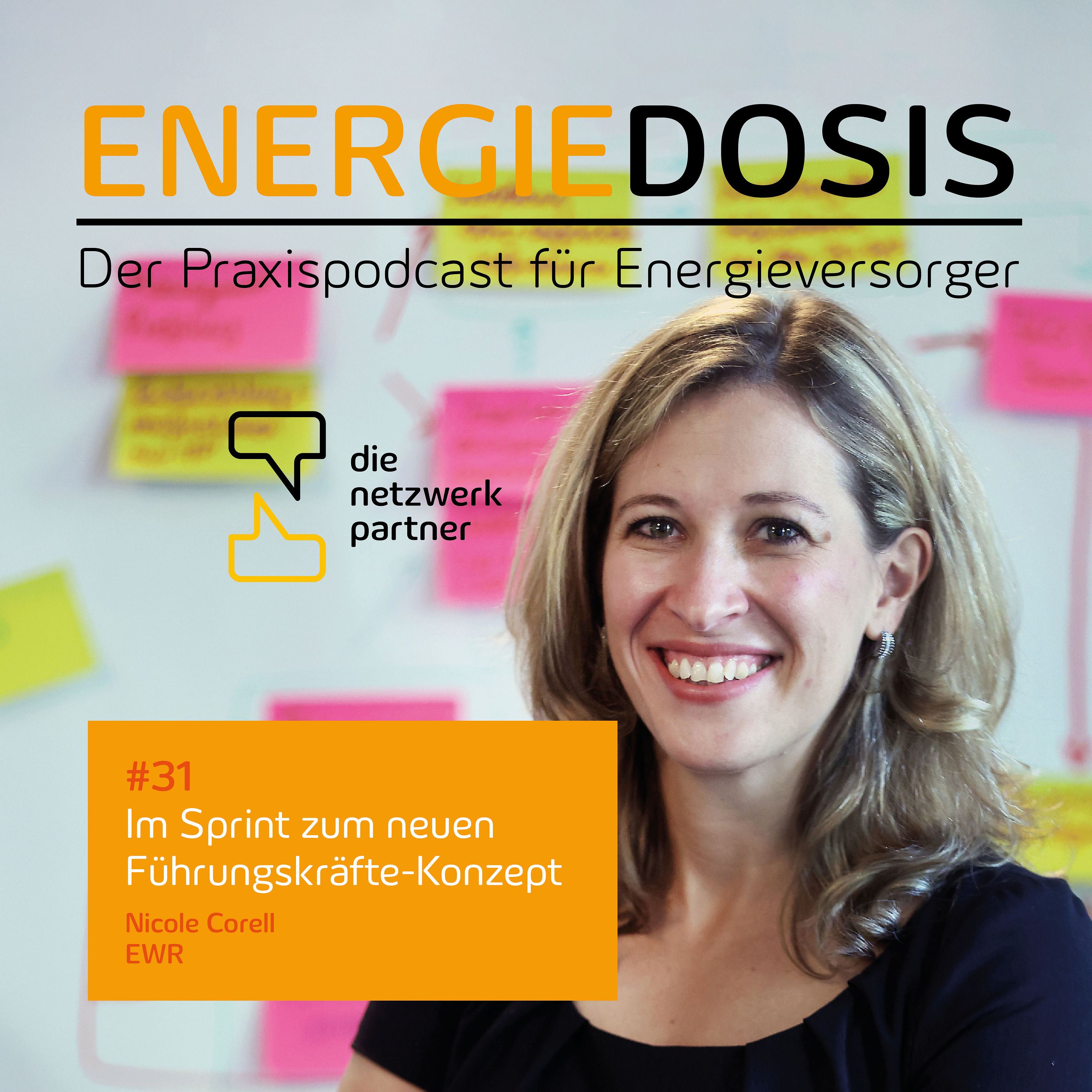 31: Im Sprint zum neuen Führungskräfte-Konzept – Nicole Corell, EWR