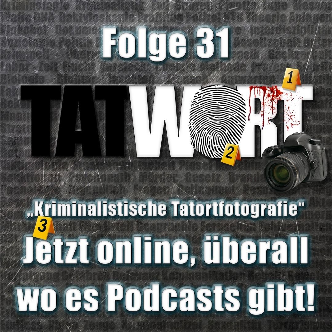 #31 - Kriminalistische Tatortfotografie