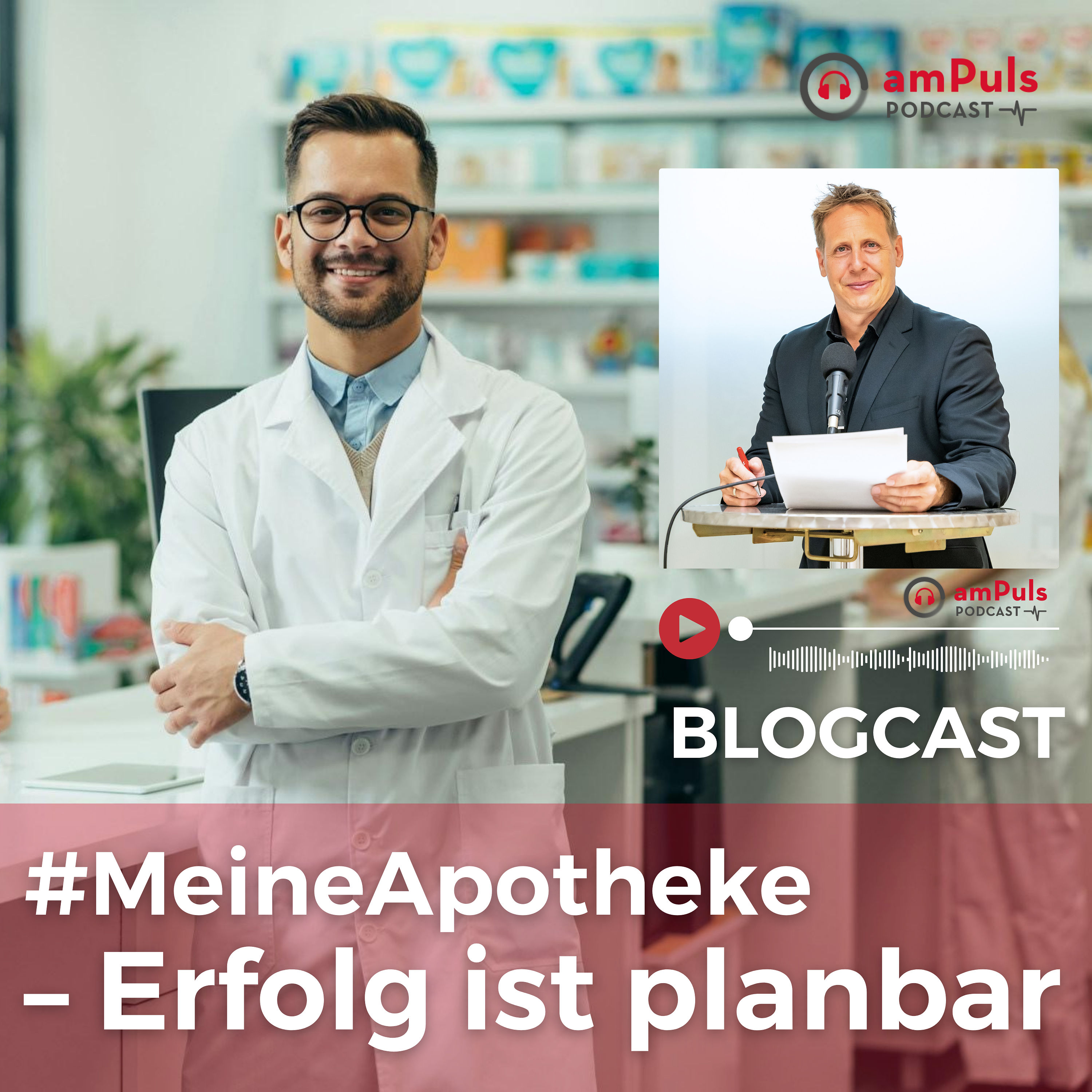 #31 #MeineApotheke – Erfolg ist planbar
