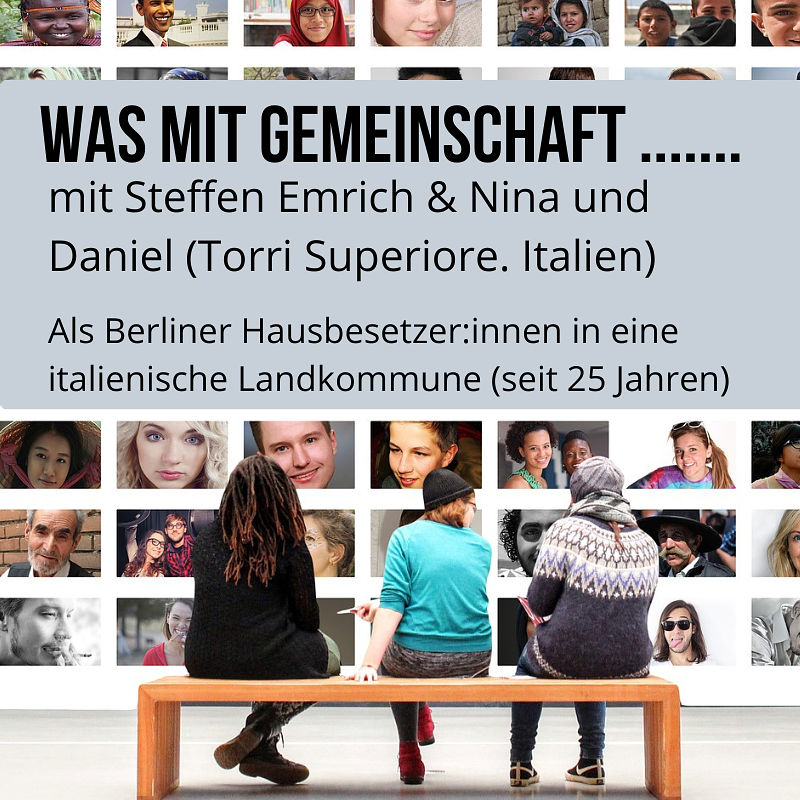 31 Nina und Daniel: Als Berliner Hausbesetzer:innen ins italienische Ökodorf Torri Superiore