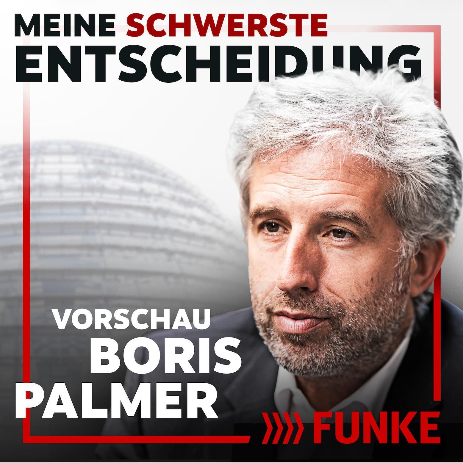 #31 Vorschau: Boris Palmer über sein Ende bei den Grünen und den Rat seines Therapeuten