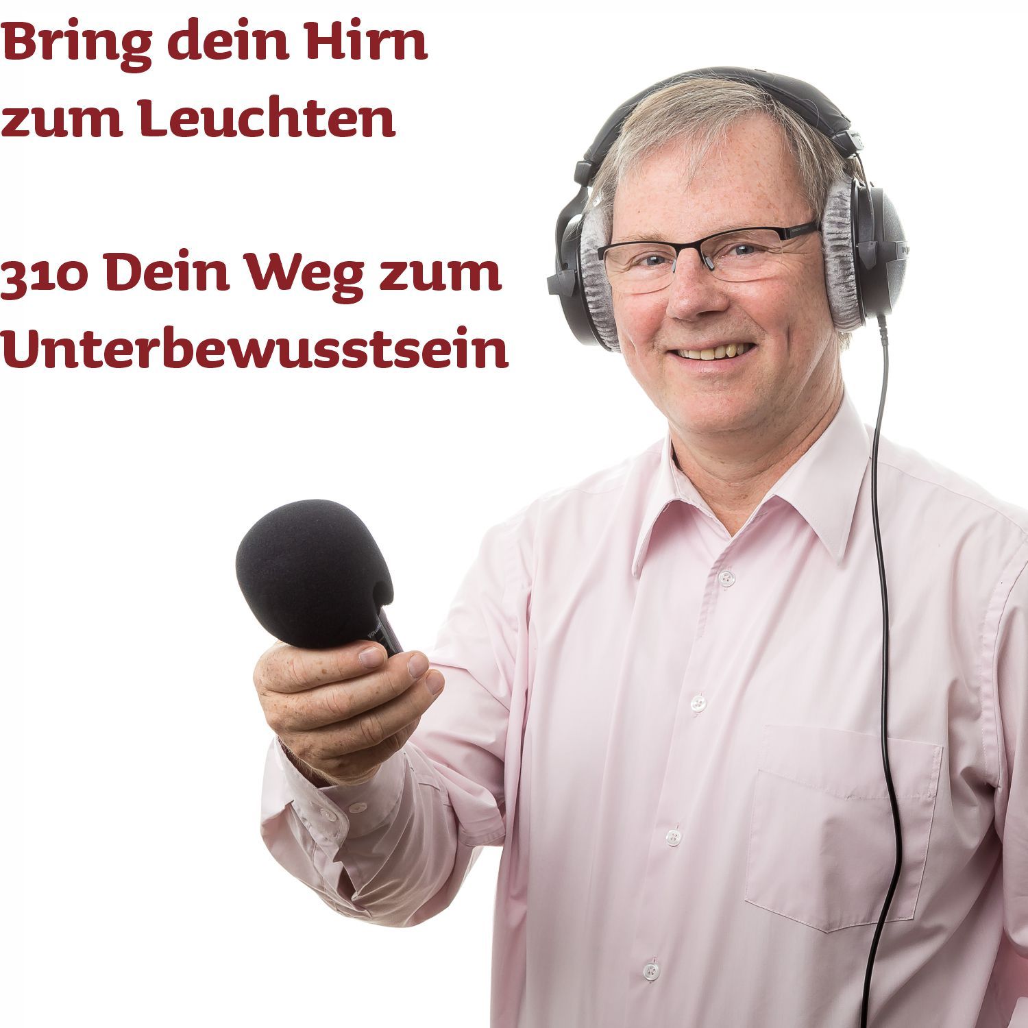 310 Dein Weg zum Unterbewusstsein