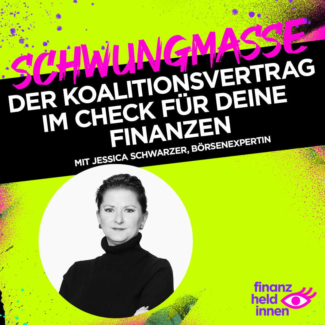 #310 Rente, Steuern, Teilzeitarbeit: Der Koalitionsvertrag im Check für Deine Finanzen
