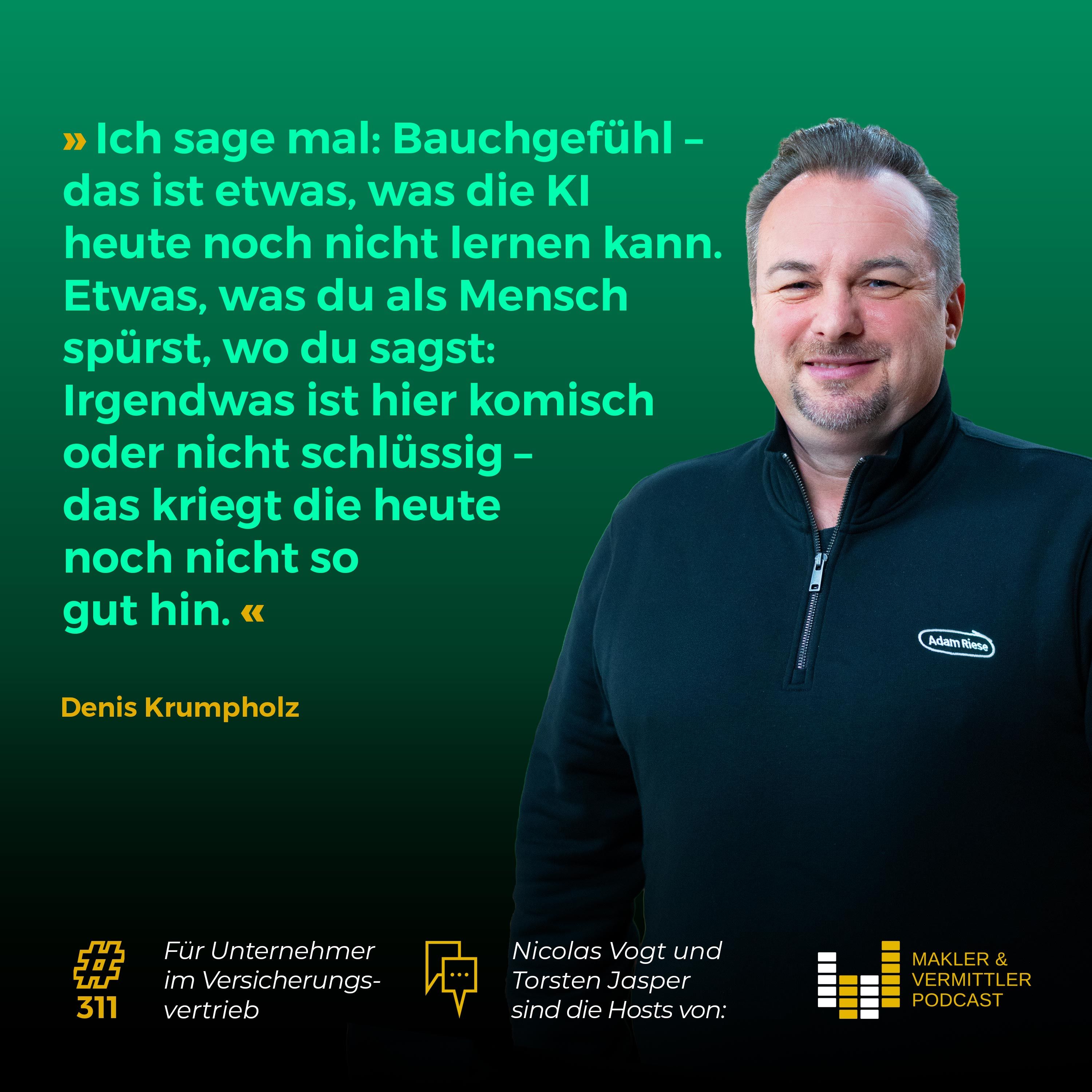 #311 - Digitalisierung trifft Bauchgefühl: Denis Krumpholz über die Zukunft des Maklervertriebs