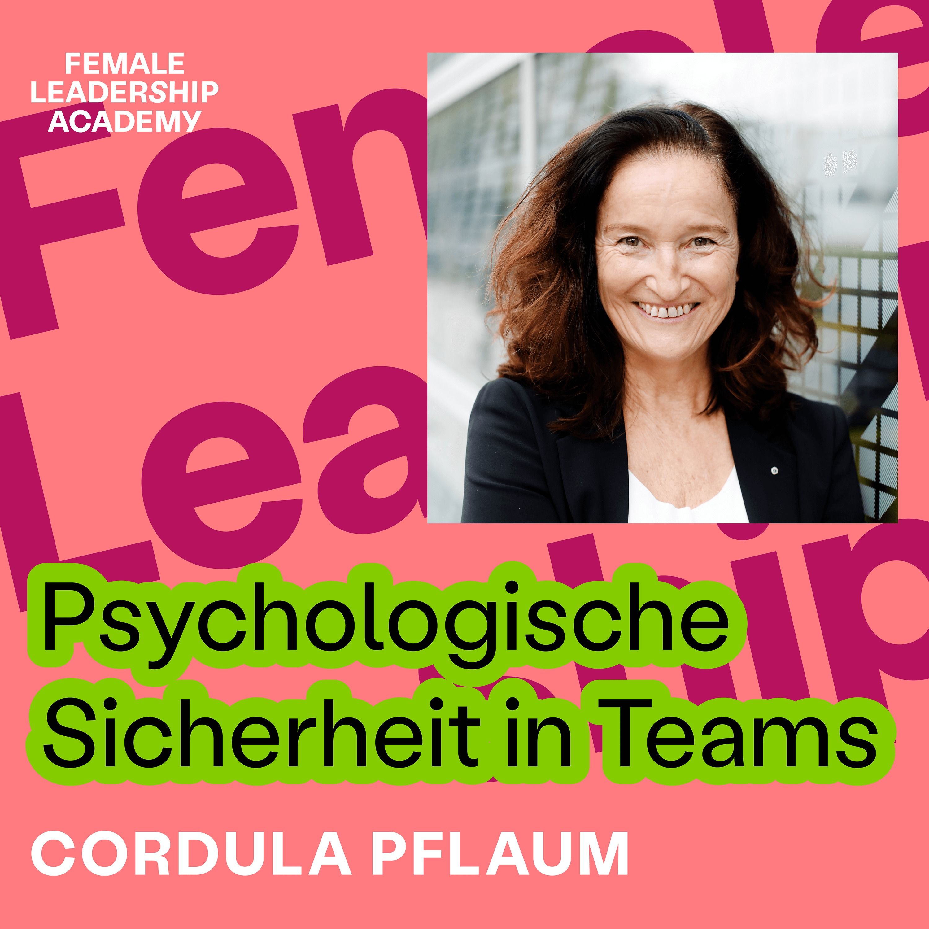 #312 Psychologische Sicherheit in Teams: Praxis-Tipps von Pilotin Cordula Pflaum