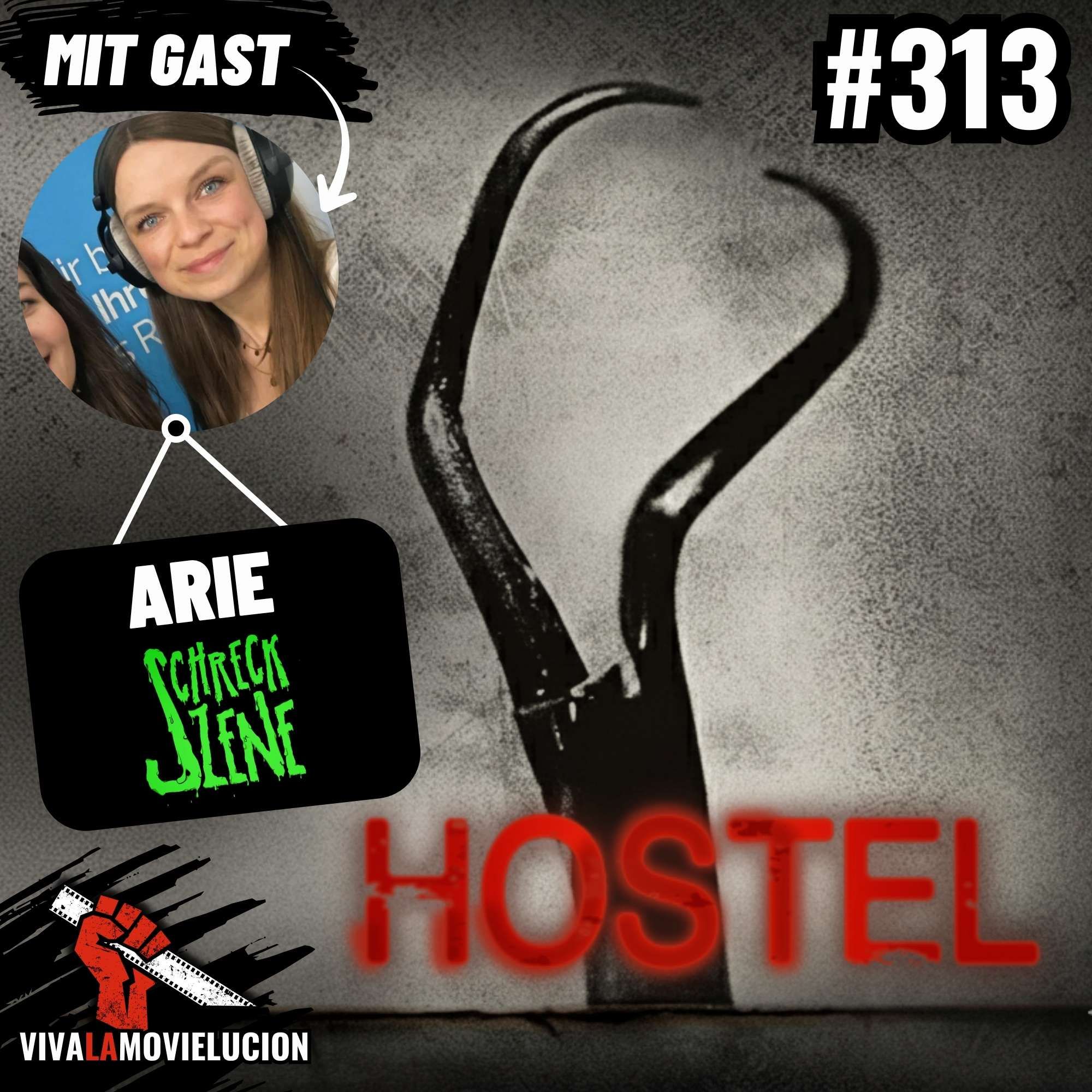 #313 - Hostel (mit Arie von Schreckszene Podcast)