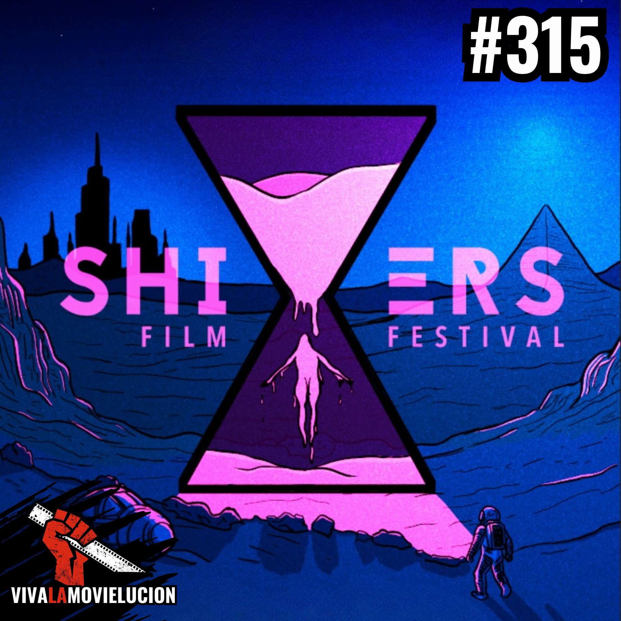 #315 - SHIVERS Film Festival 2025 (mit Nikolas und Lukas)